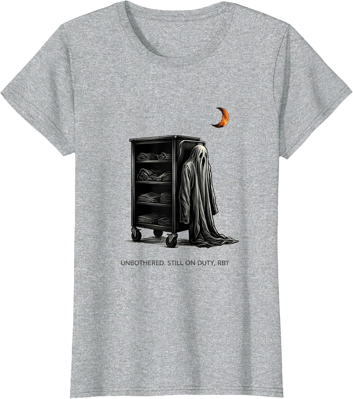 Unbothered Still On Duty RBT Para Normal Ghost Halloween T-Shirt - Heather Grey