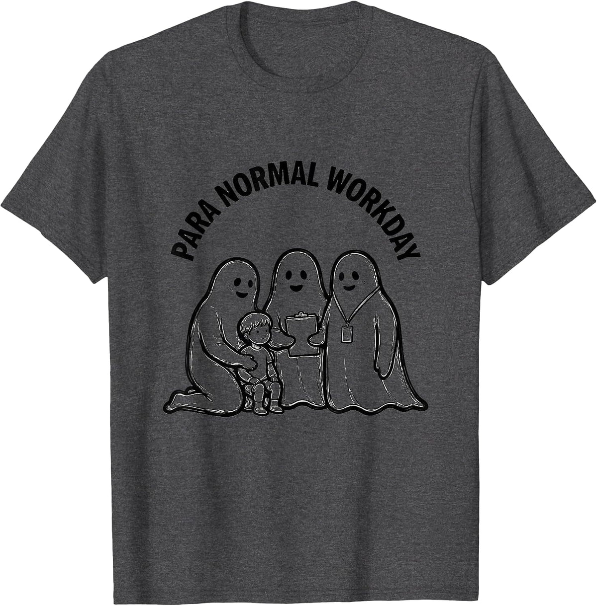 Men's Para Normal Workday Ghost Paraeducator Halloween T-Shirt - Dark Heather Grey