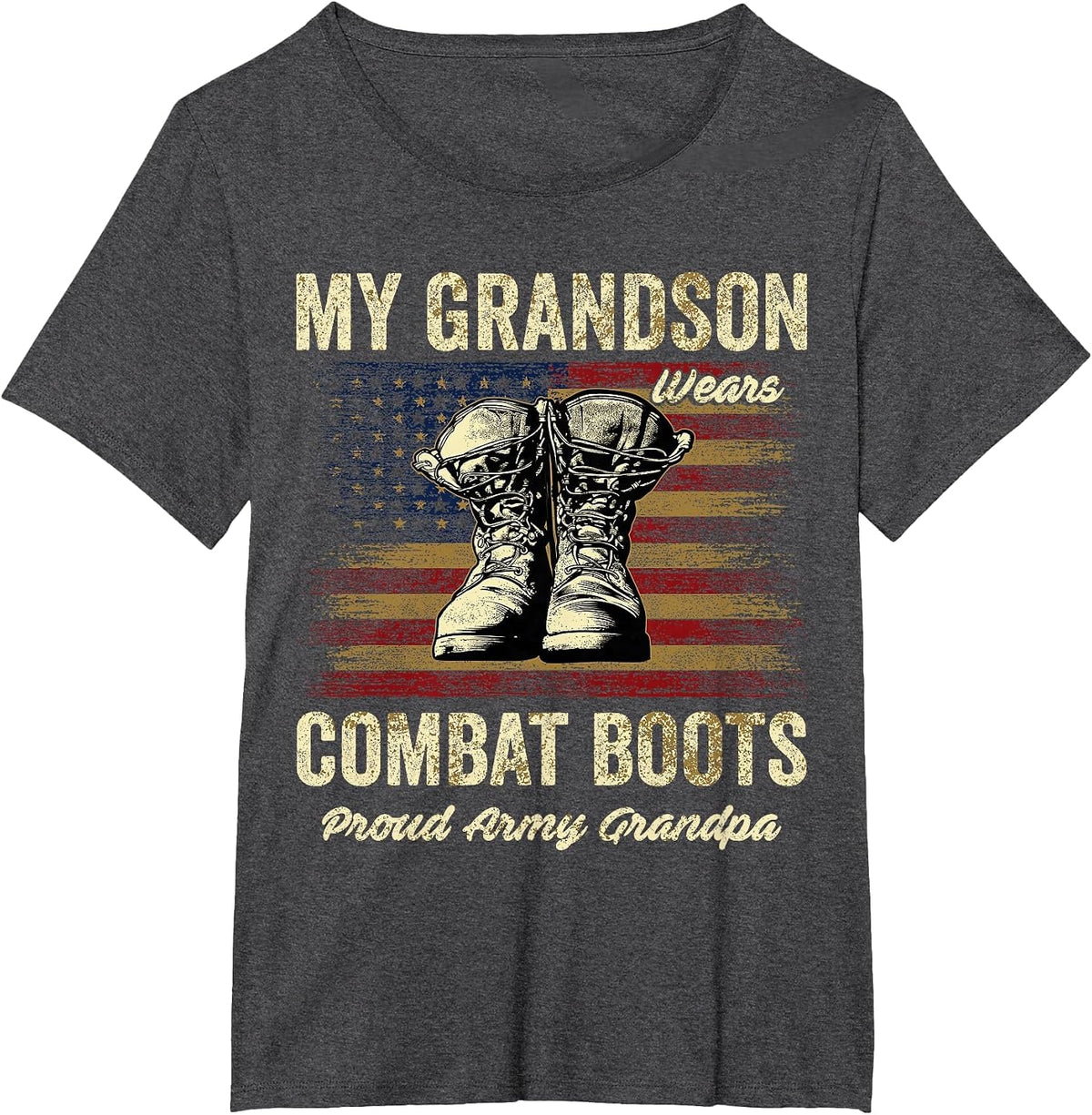 My Grandson Wears Combat Boots Proud Army Grandpa Veteran T-Shirt - Dark Heather Grey