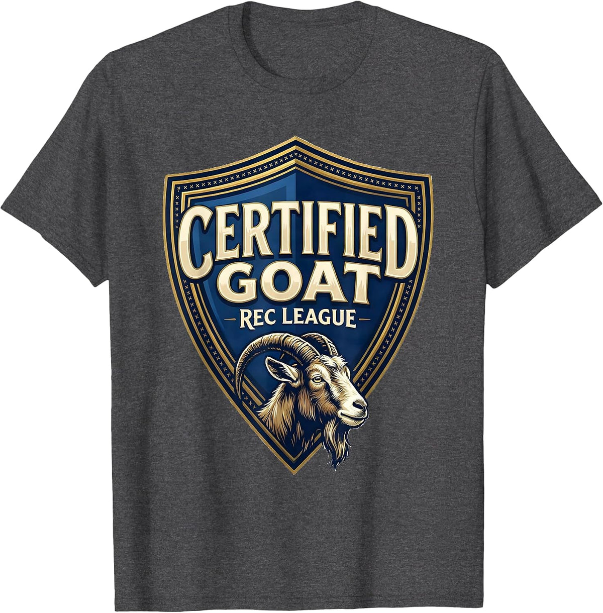 Men's Certified GOAT Rec League Funny Goat Lover Gift T-Shirt - Dark Heather Grey