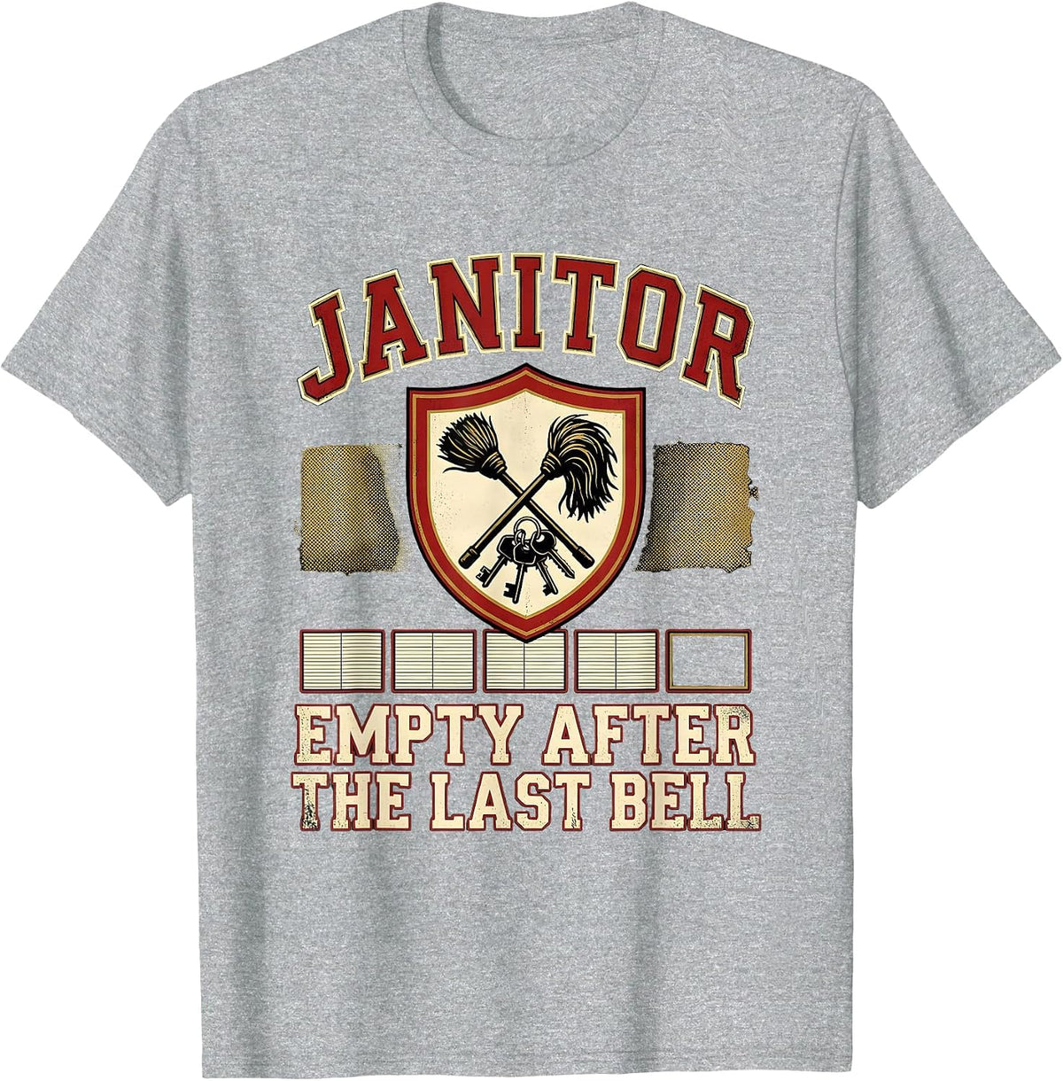Men's JANITOR Empty After The Last Bell Funny School Custodian T-Shirt - Heather Grey