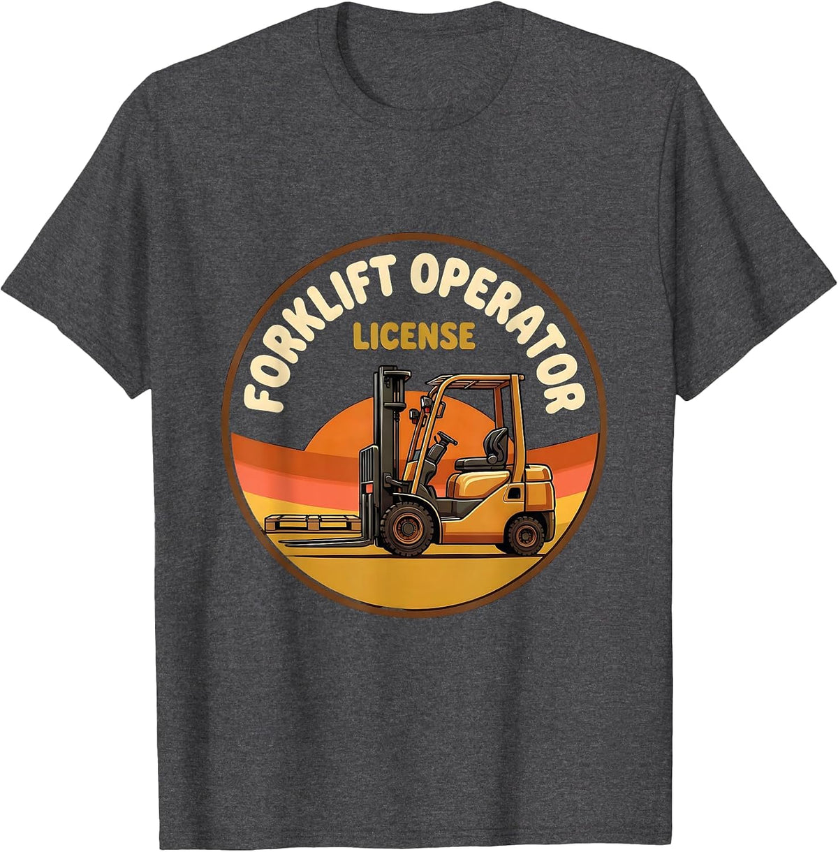 Men's Forklift Operator License Retro Funny Forklift Driver T-Shirt - Dark Heather Grey