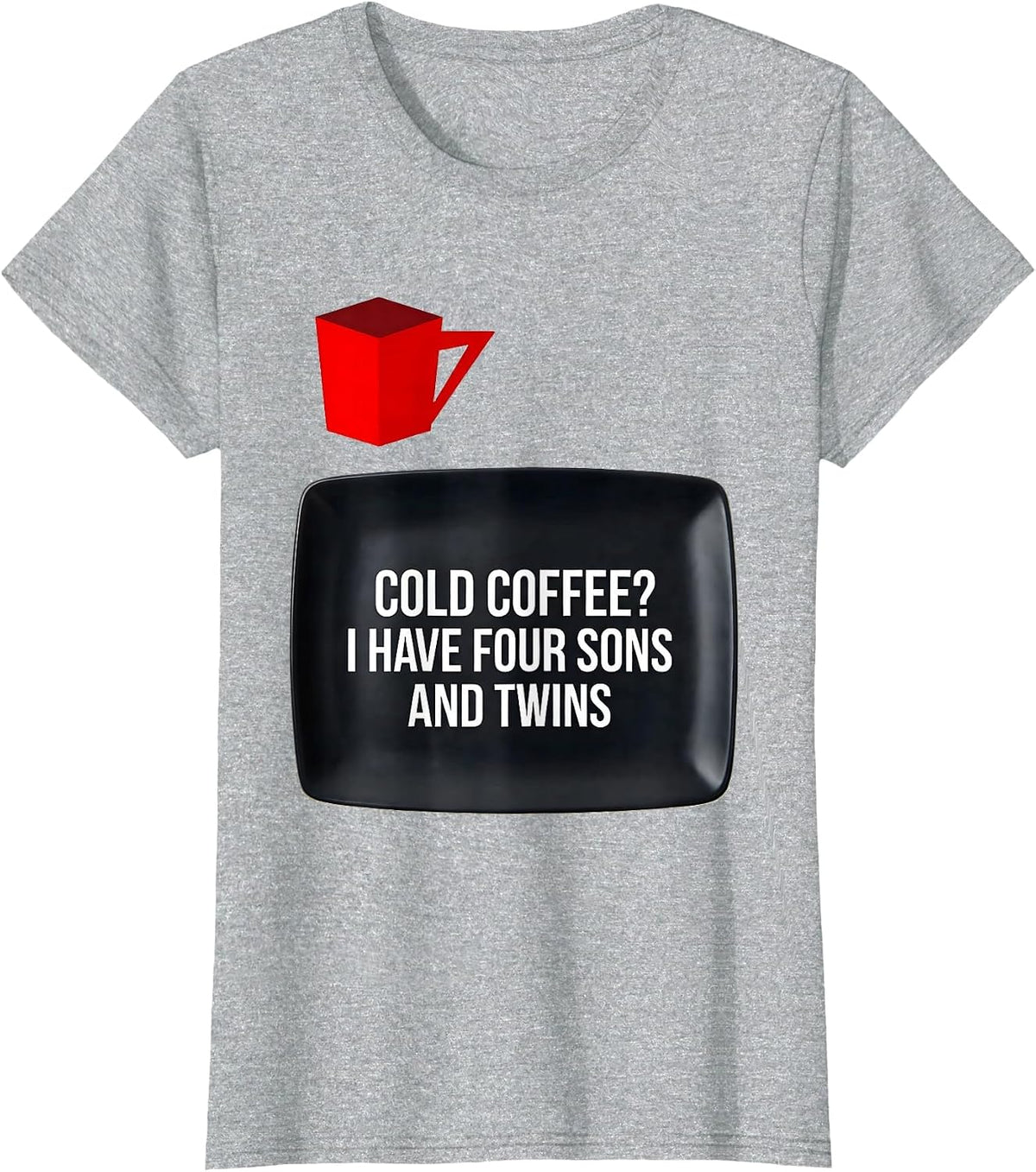 Cold Coffee? I Have Four Sons And Twins Funny Dad T-Shirt - Heather Grey