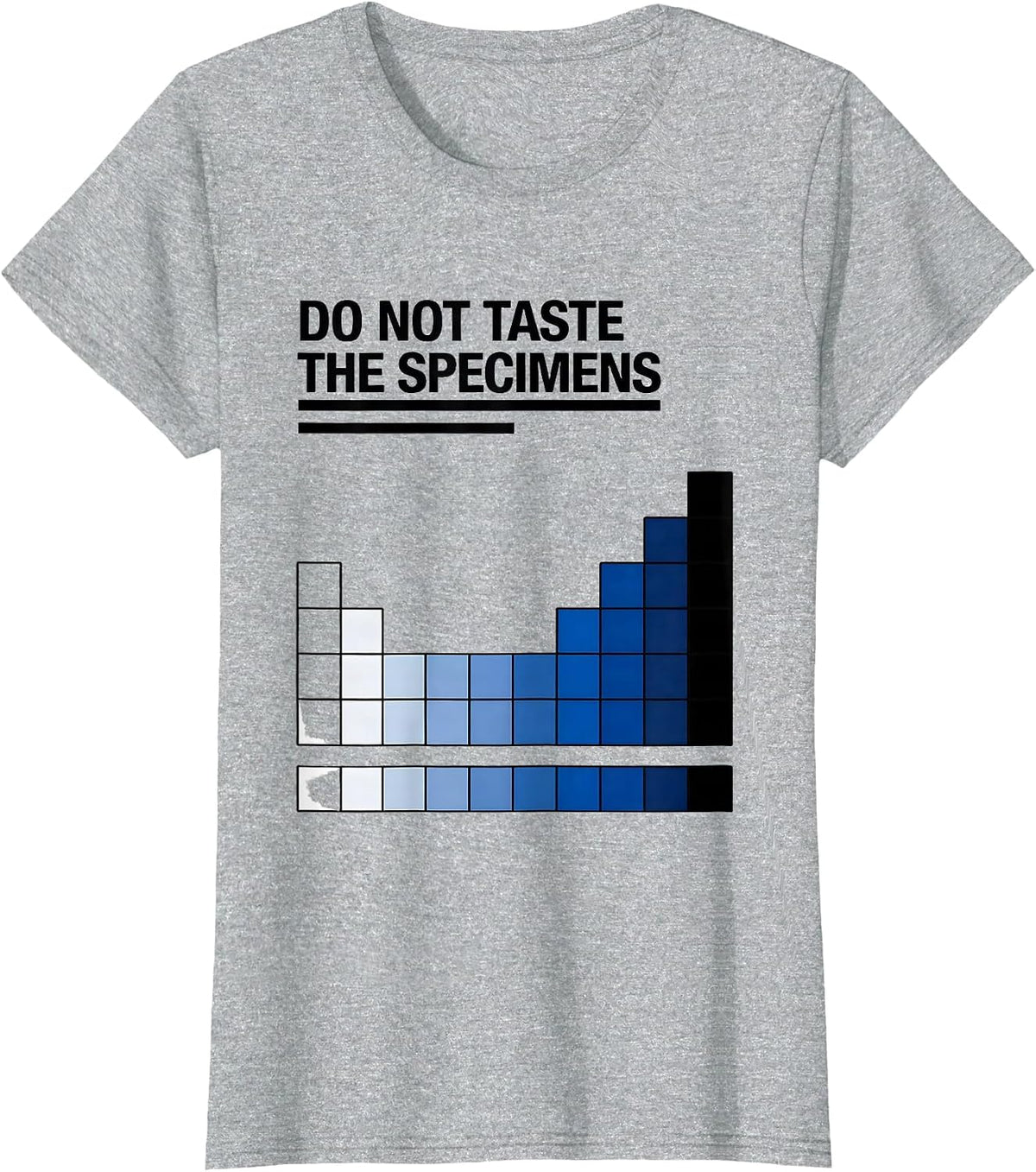 Do Not Taste The Specimens Funny Periodic Table Science T-Shirt - Heather Grey