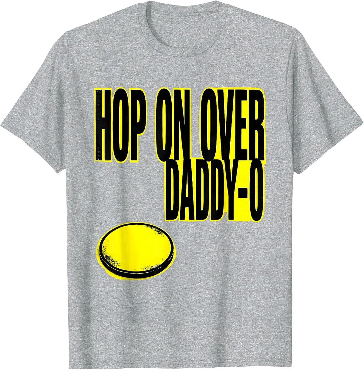 Men's Hop On Over, Daddy-O 50s Sock Hop Rockabilly Party Retro T-Shirt - Heather Grey