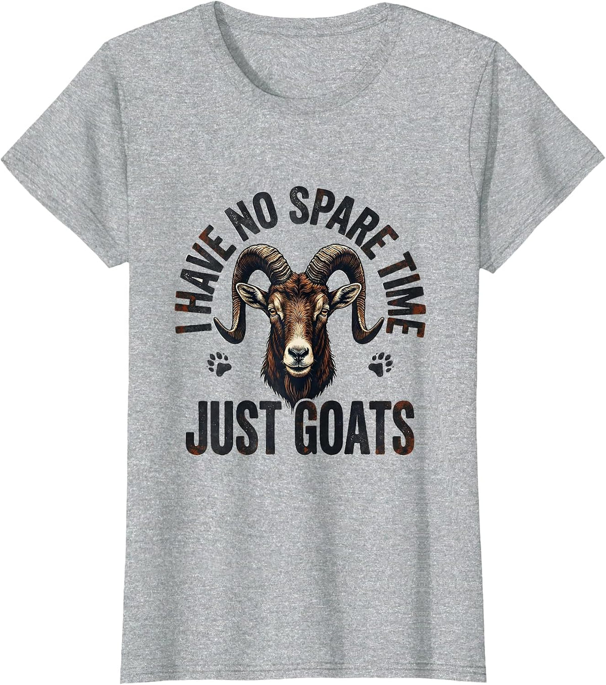 I Have No Spare Time Just Goats Funny Goat Lover Farmer Gift T-Shirt - Heather Grey