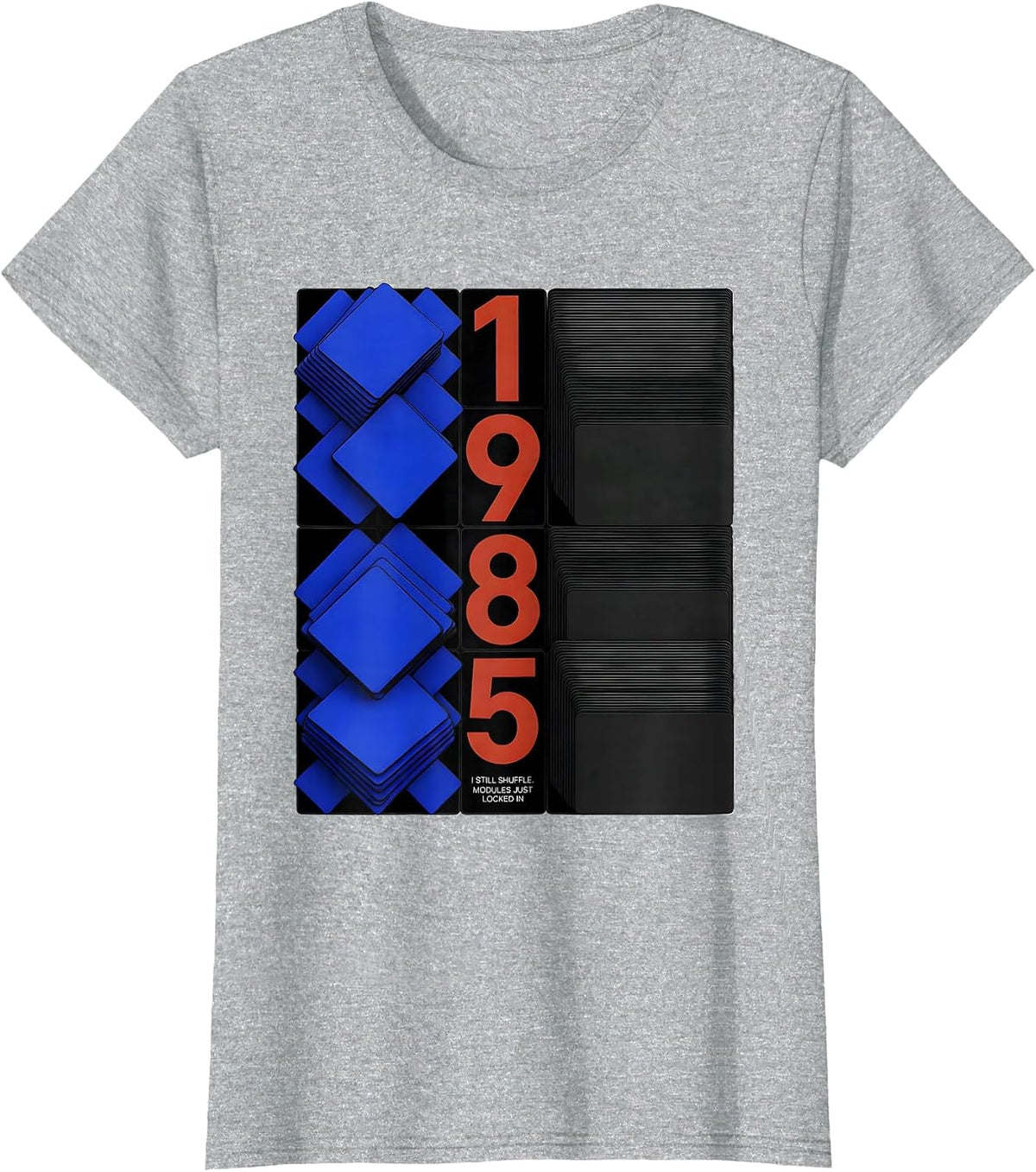 I Still Shuffle. Modules Just Locked In, 1985 Retro T-Shirt - Heather Grey