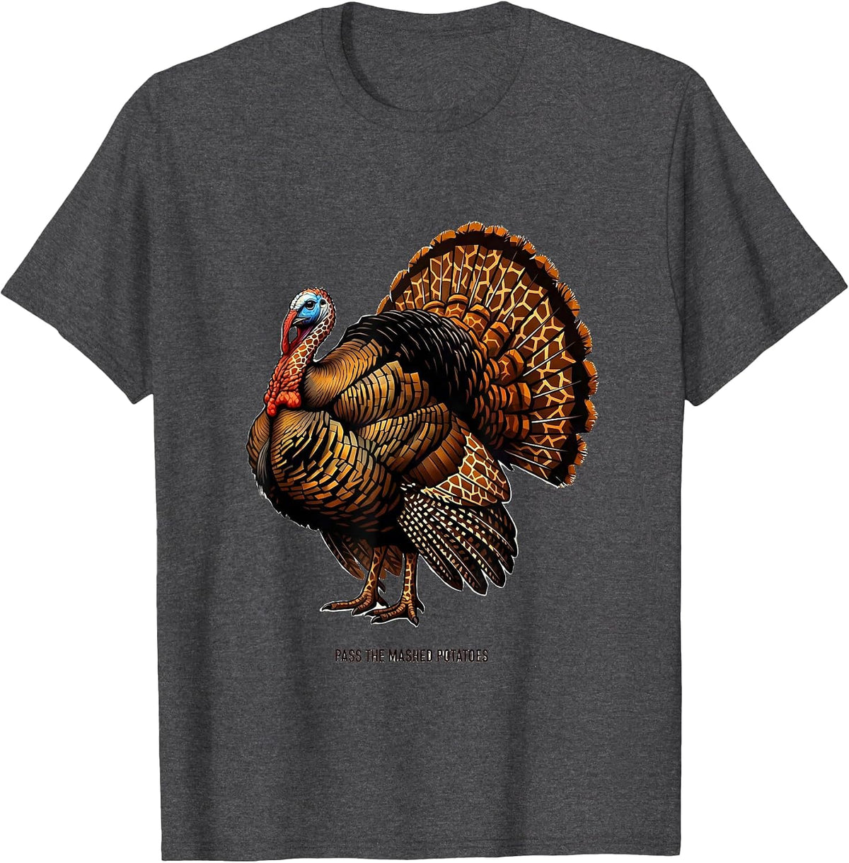 Pass the Mashed Potatoes Thanksgiving Design T-Shirt - Dark Heather Grey