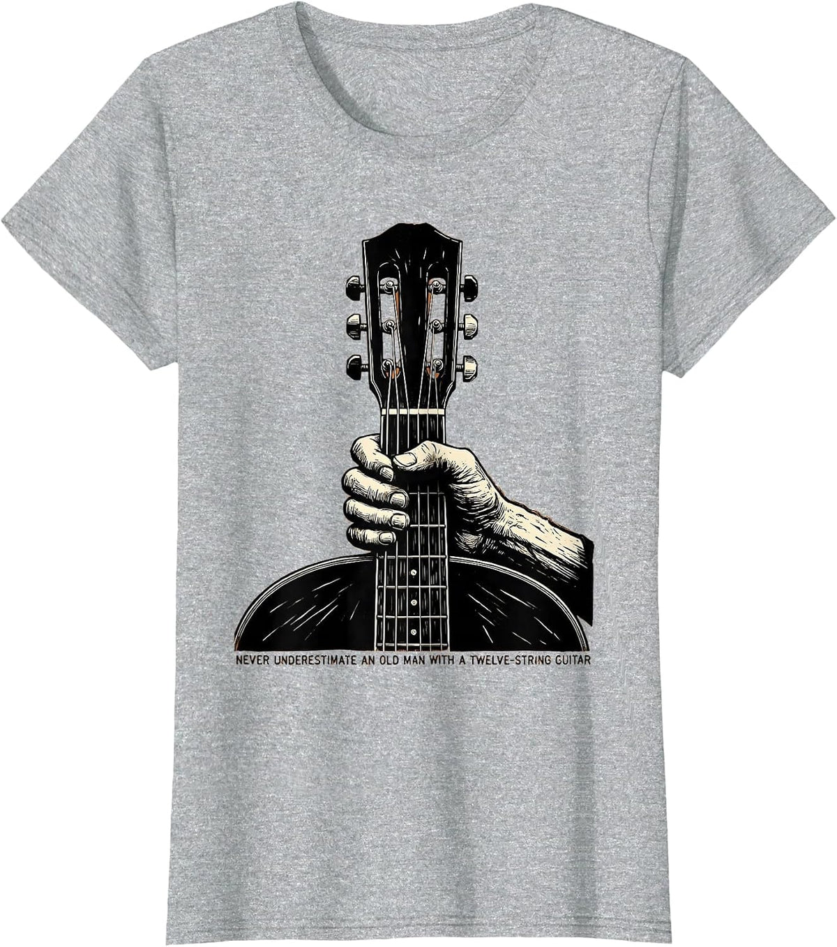 Never Underestimate An Old Man With A Twelve-String Guitar T-Shirt - Heather Grey