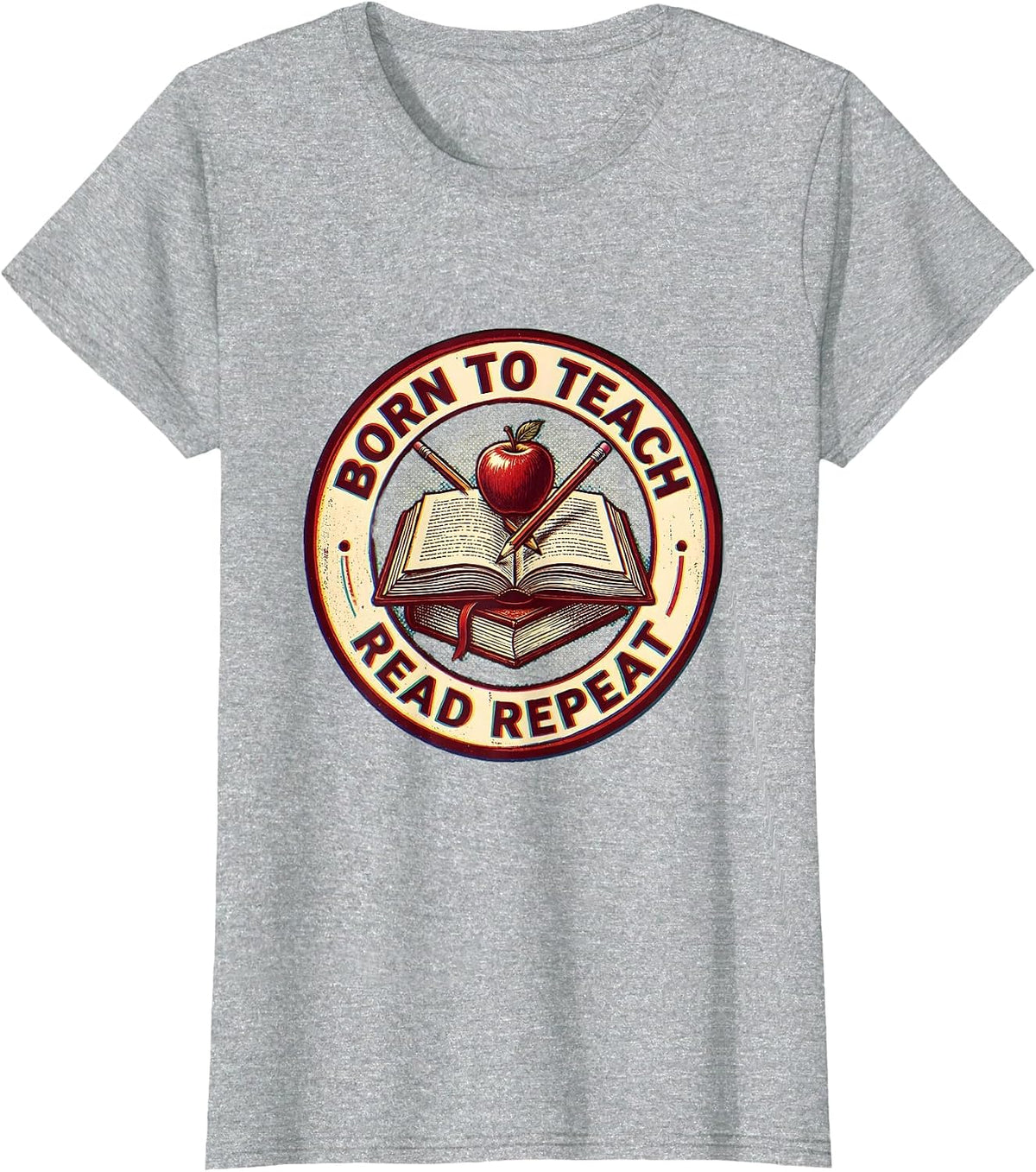 Born to Teach Read Repeat Reading Teacher Design T-Shirt - Heather Grey