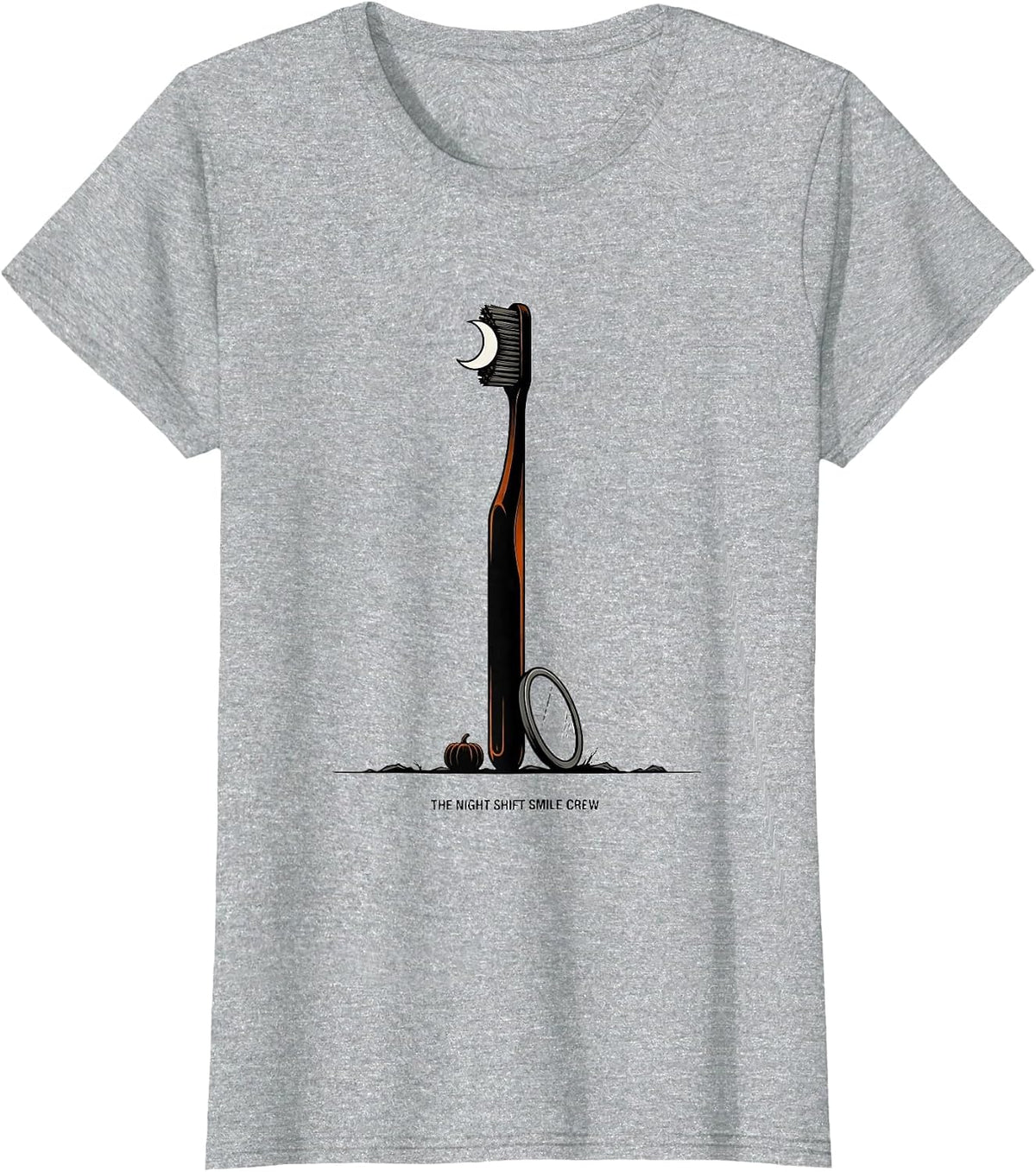 Women's The Night Shift Smile Crew Halloween Dentist Dental Humor T-Shirt - Heather Grey