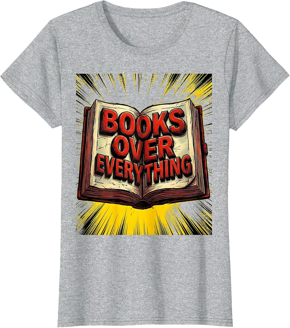 Books Over Everything Reading Teacher Design T-Shirt - Heather Grey