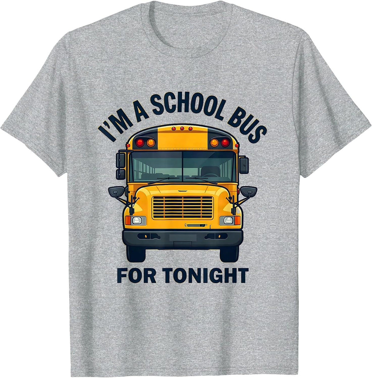 Men's I'm A School Bus For Tonight Funny Halloween Costume T-Shirt - Heather Grey