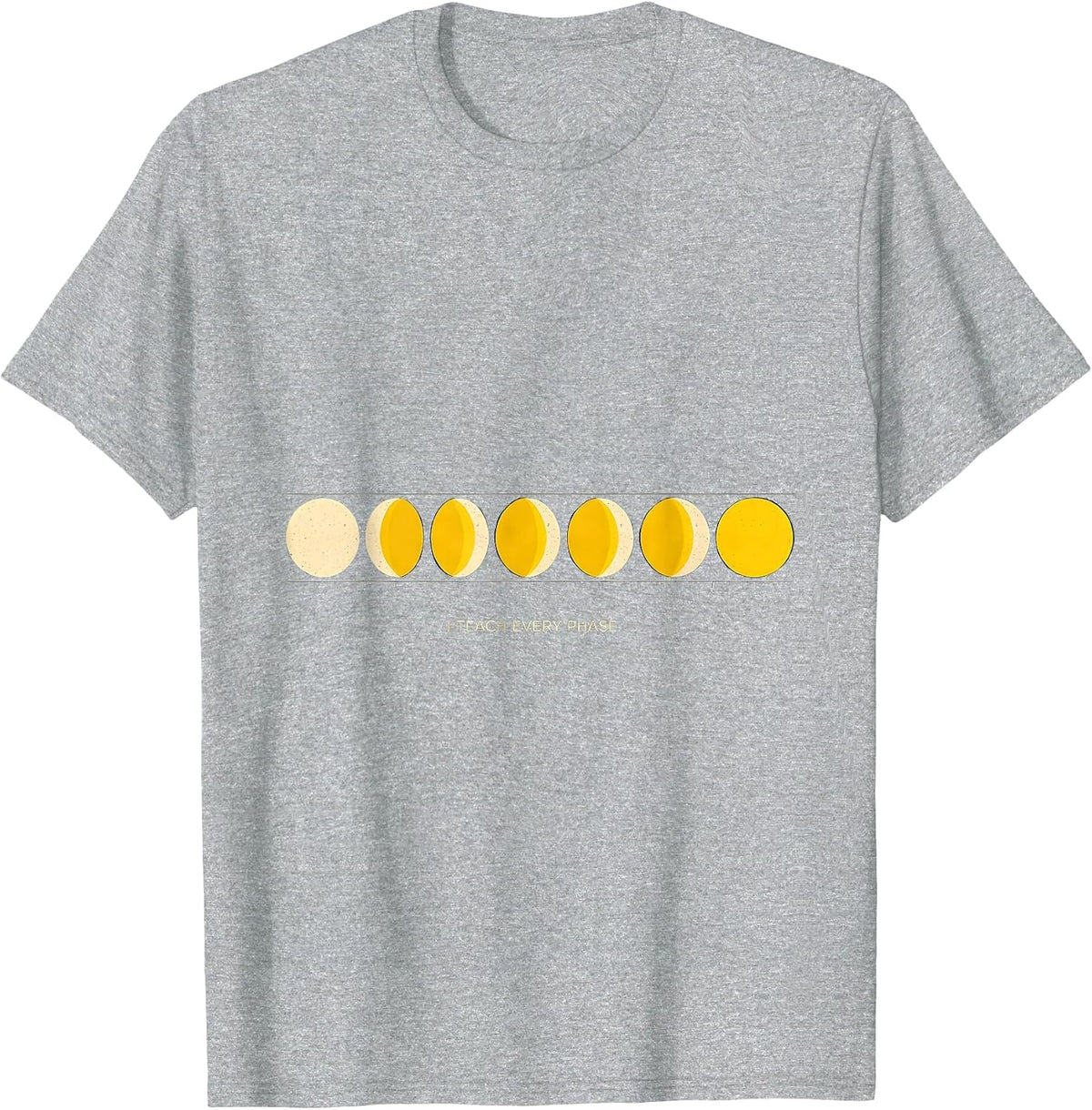 Men's I Teach Every Phase Geometric Science Teacher Moon Phase T-Shirt - Heather Grey
