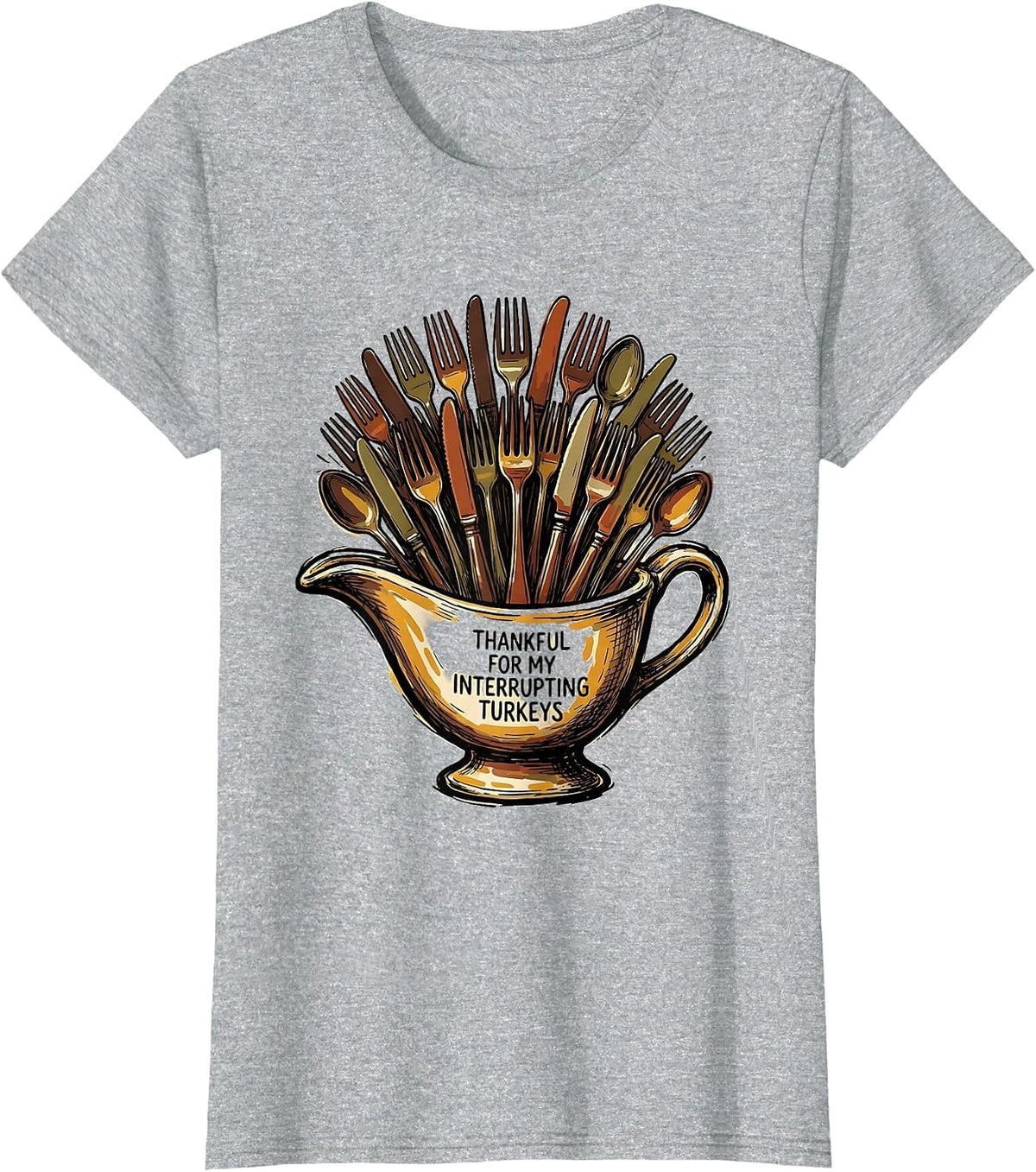 Thankful For My Interrupting Turkeys Funny Thanksgiving T-Shirt - Heather Grey