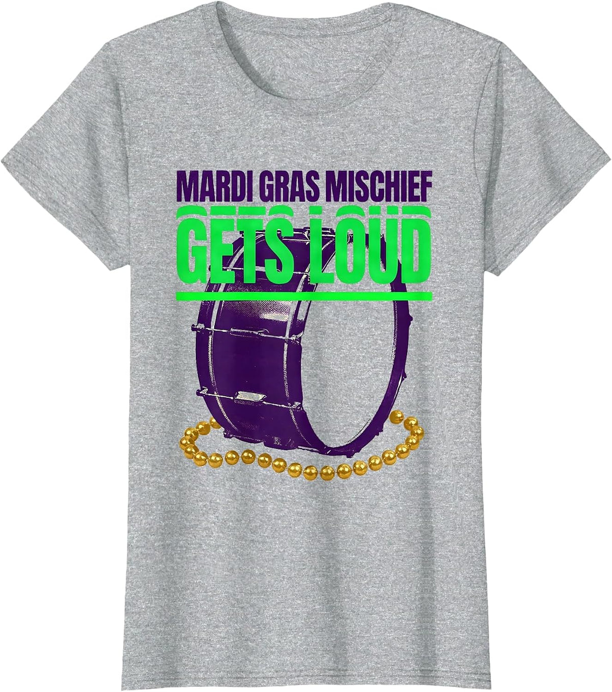 Mardi Gras Mischief Gets Loud Festive Carnival Party T-Shirt - Heather Grey