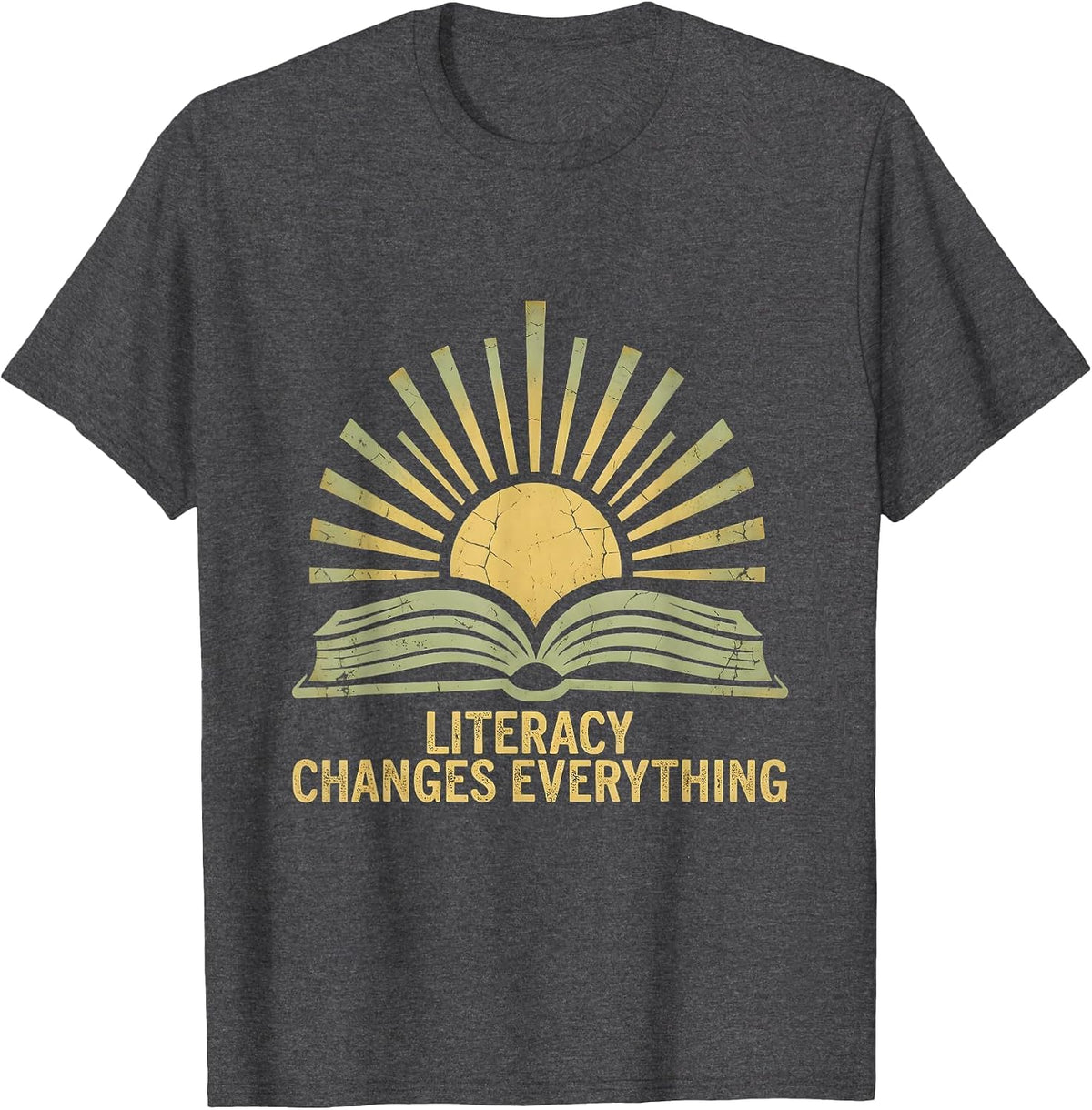 Literacy Changes Everything Reading Teacher Design T-Shirt - Dark Heather Grey