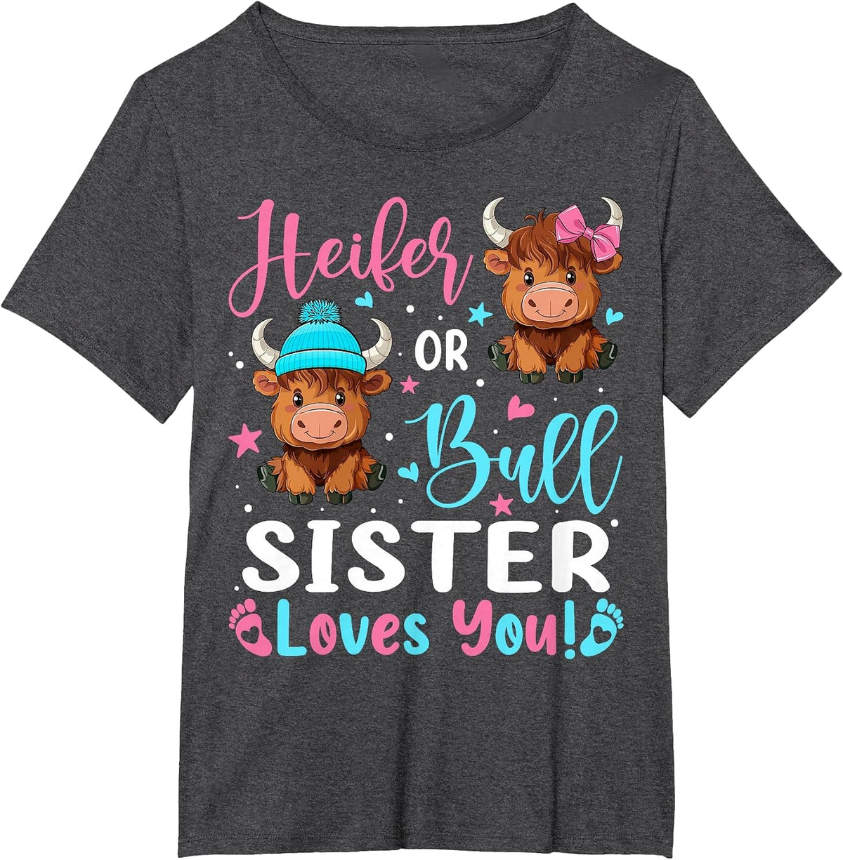 Bull or Heifer Sister Loves You Highland Cow Lover T-Shirt - Dark Heather Grey