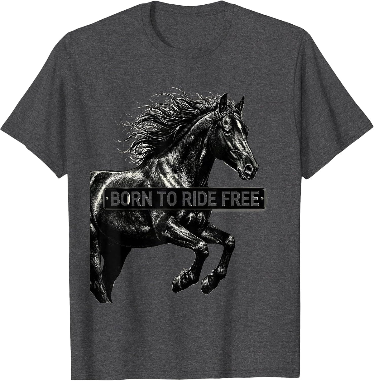 Born to Ride Free Horse Lover Design T-Shirt - Dark Heather Grey