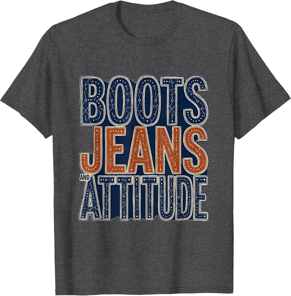 Boots Jeans and Attitude Denim Cowgirl Design T-Shirt - Dark Heather Grey