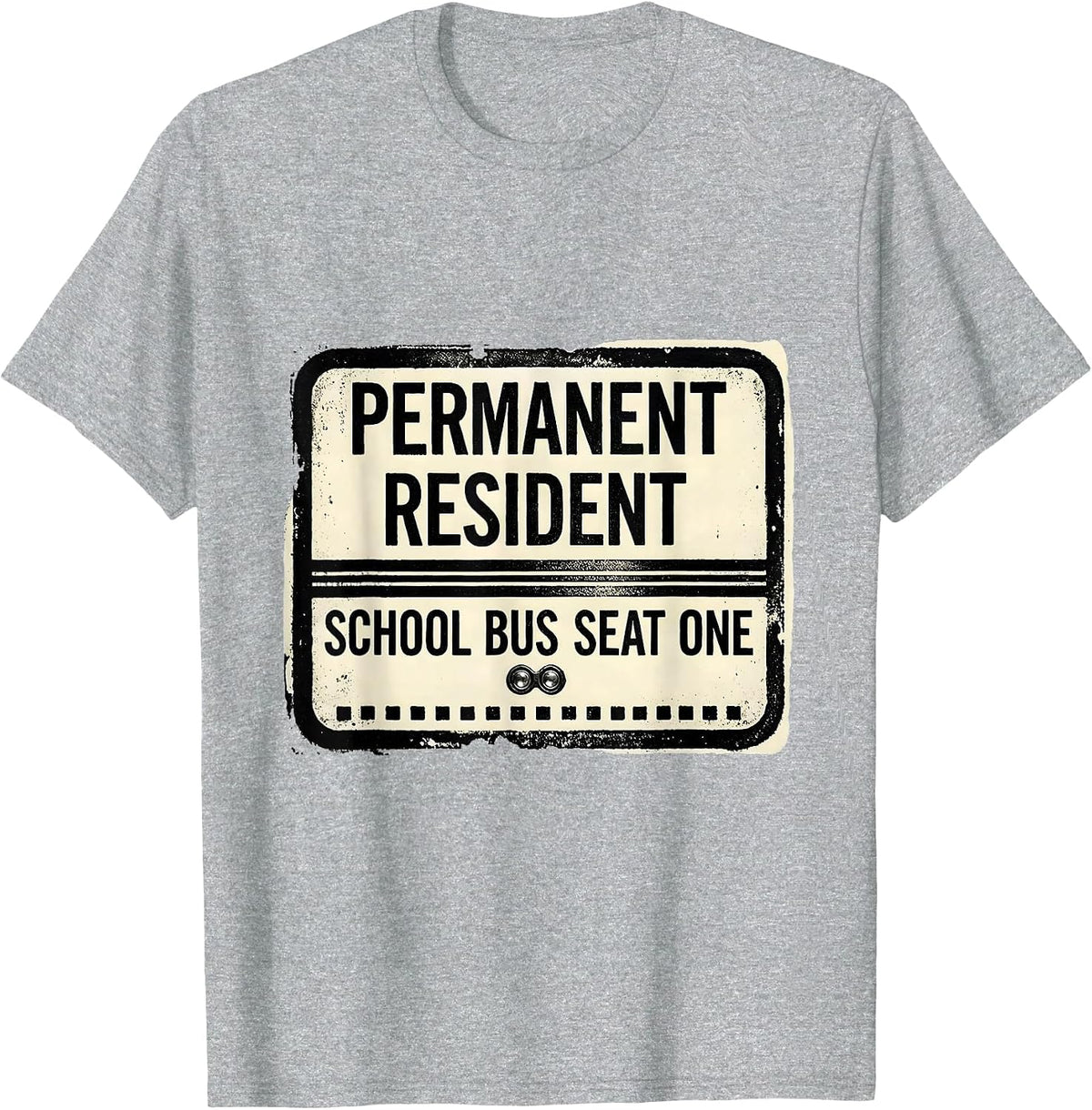 Men's Permanent Resident, School Bus Seat One Funny T-Shirt - Heather Grey