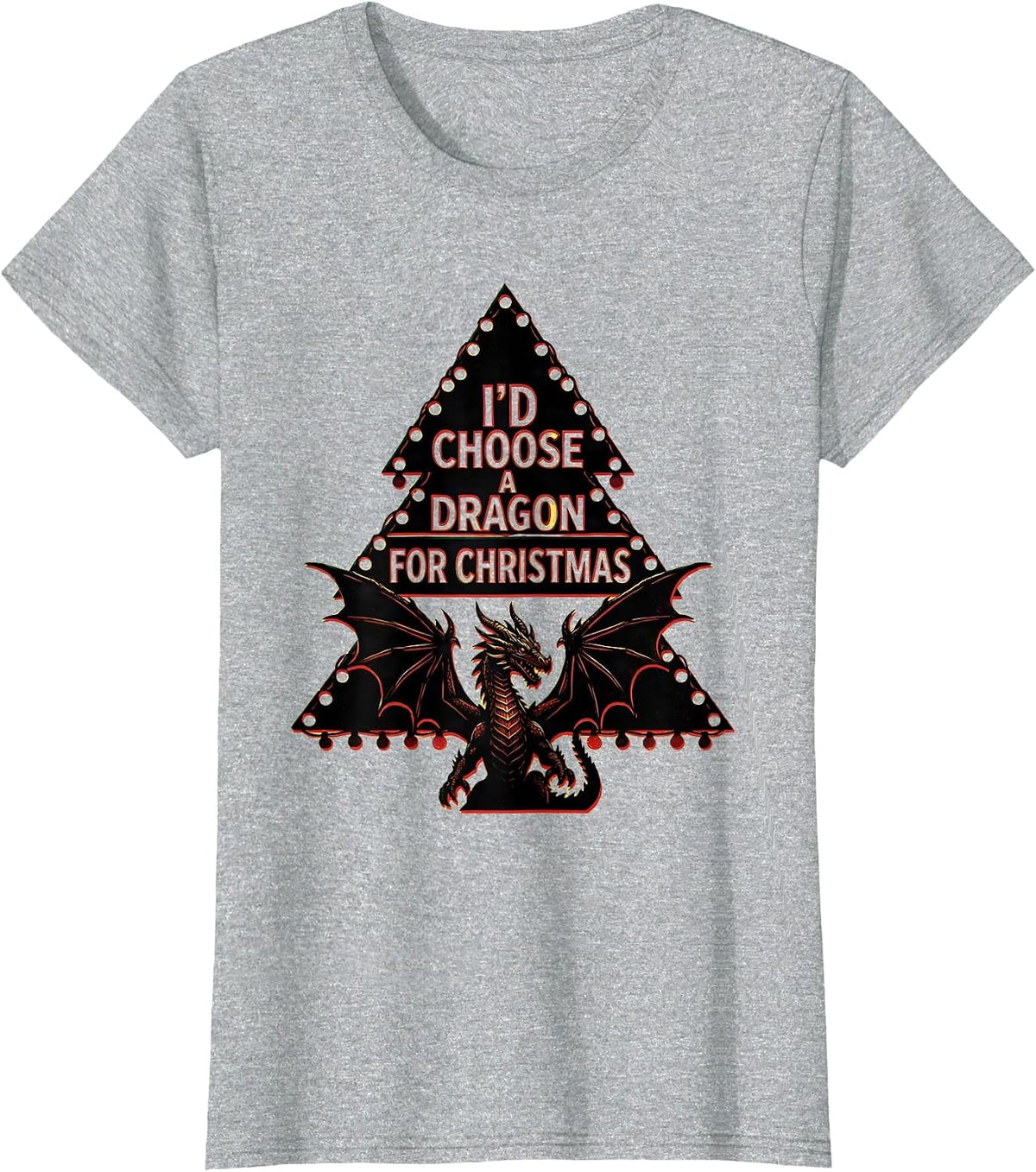 I’d Choose A Dragon For Christmas Funny Fantasy Dragon Lover T-Shirt - Heather Grey