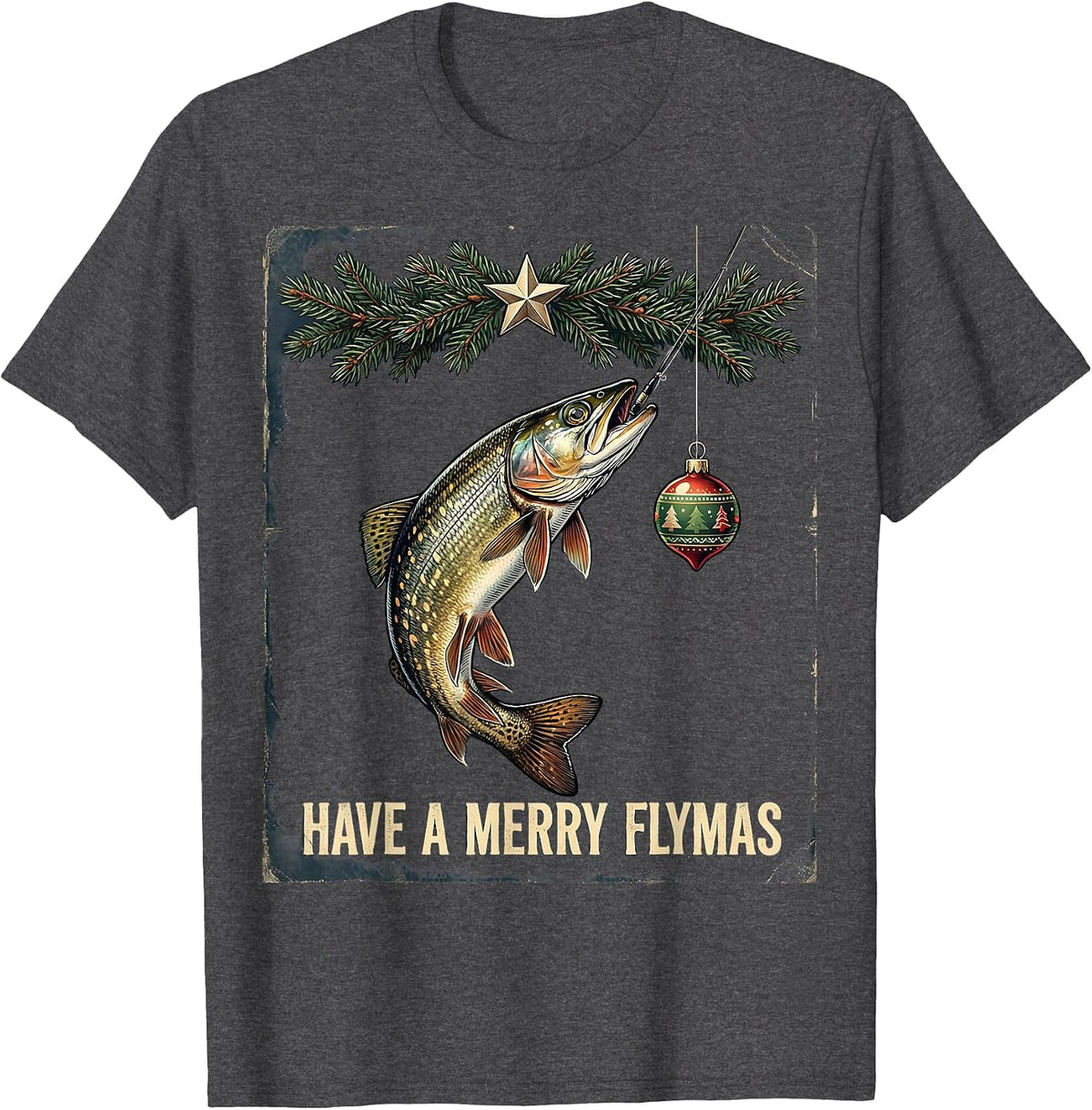 Have a Merry Flymas Vintage Fishing Christmas Ugly Sweater T-Shirt - Dark Heather Grey