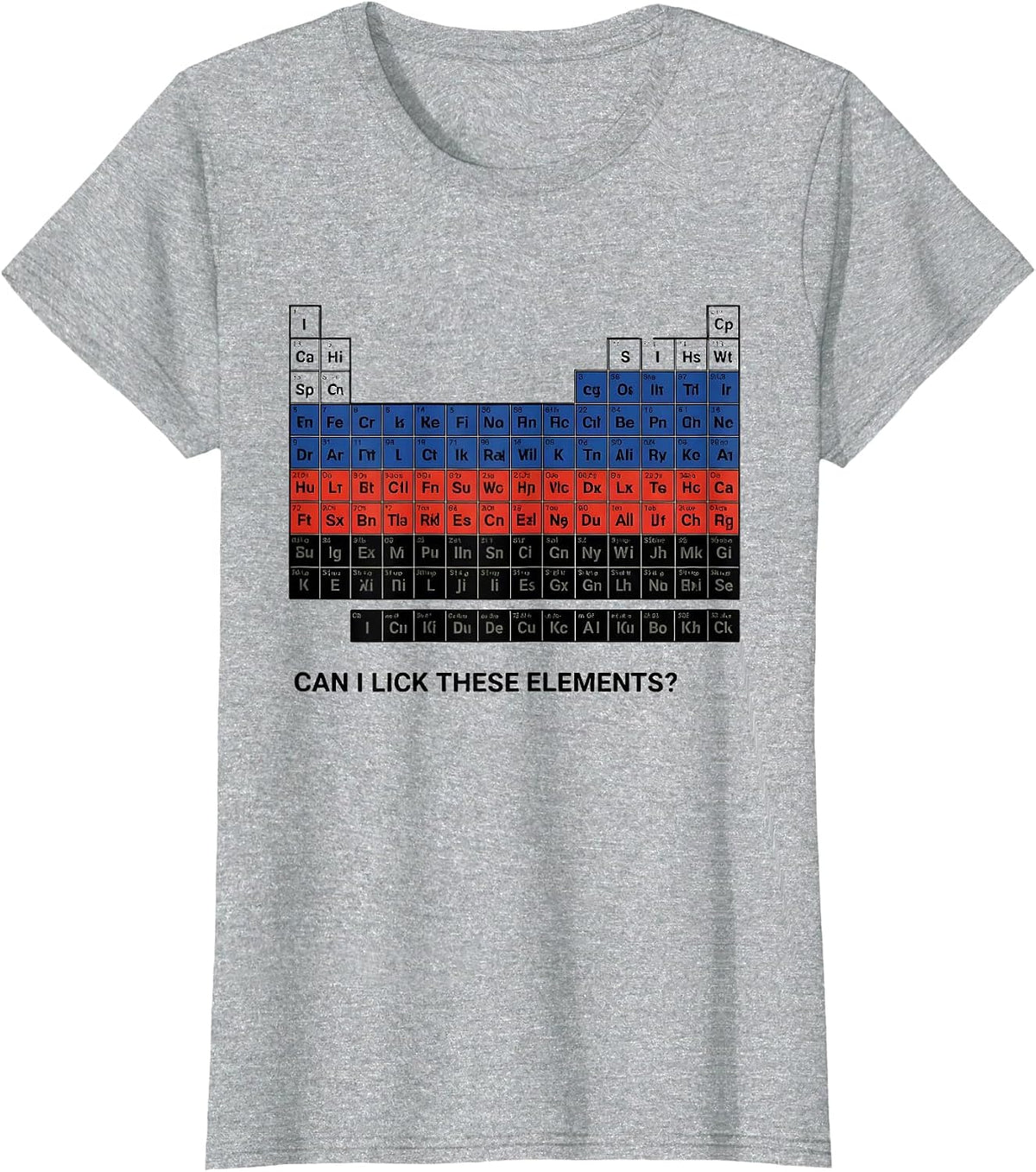 Women's Can I Lick These Elements Funny Periodic Table Science T-Shirt - Heather Grey