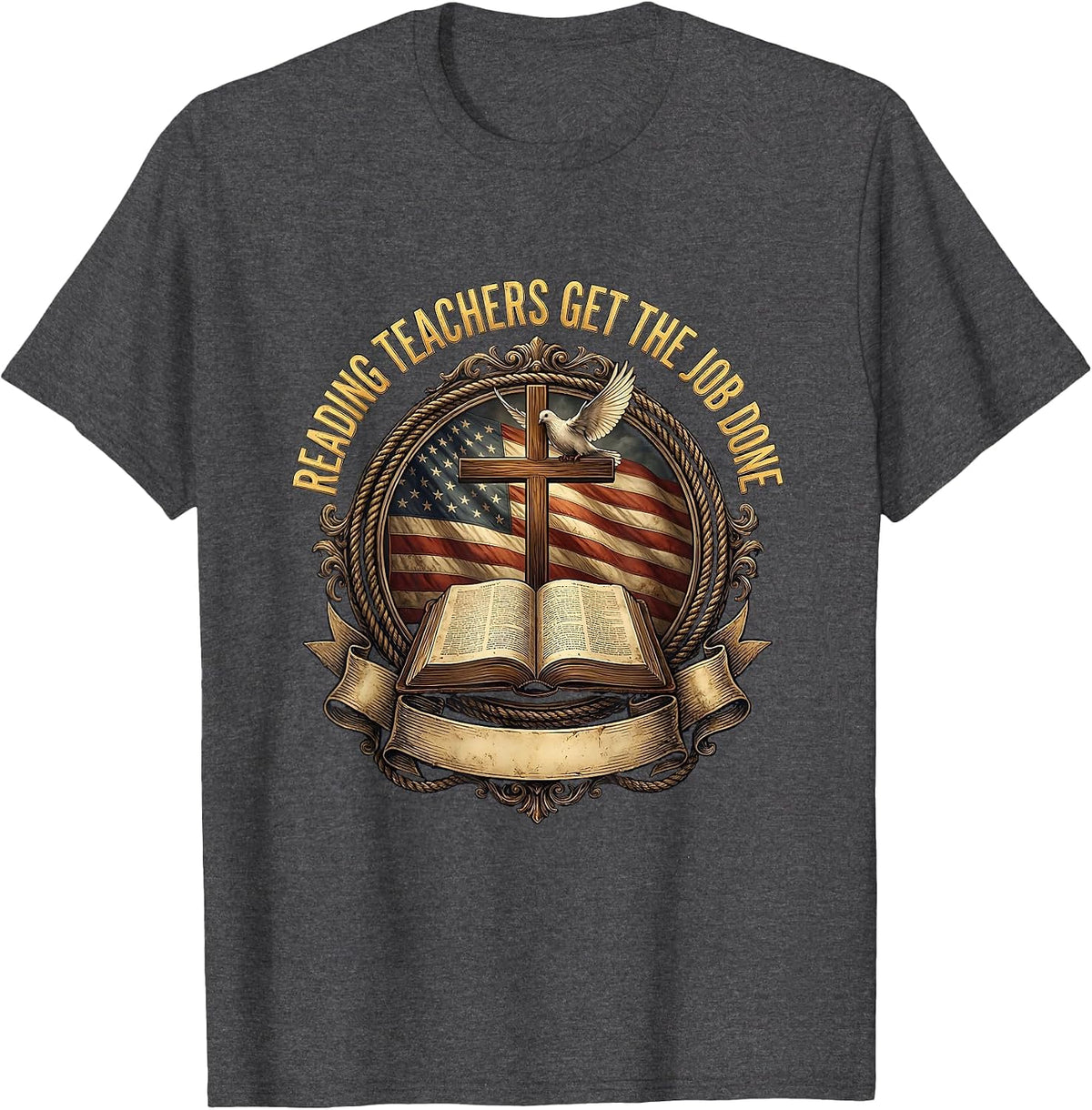 Reading Teachers Get The Job Done Educator Design T-Shirt - Dark Heather Grey