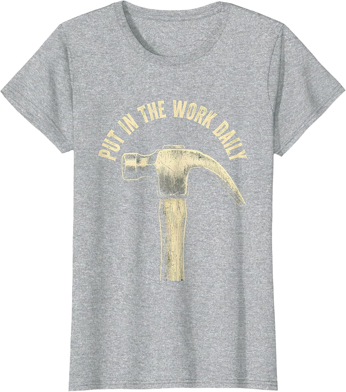Put In The Work Daily Labor Day Graphic Design T-Shirt - Heather Grey