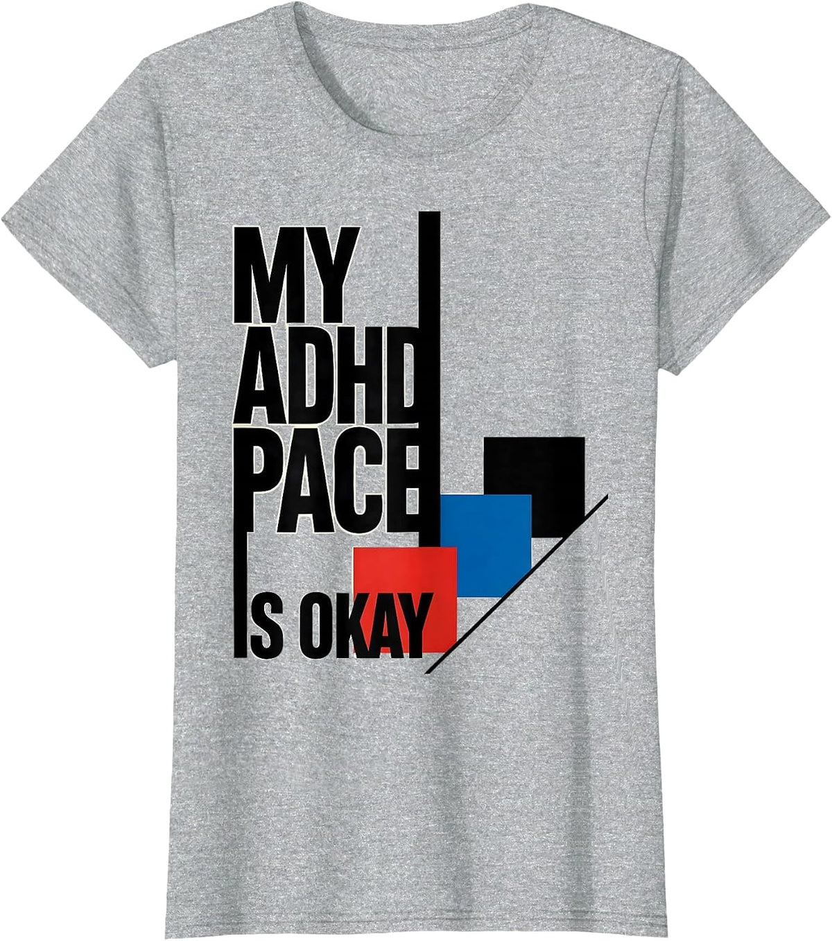 My ADHD Pace Is Okay Bauhaus Modernist Neurodivergent T-Shirt - Heather Grey