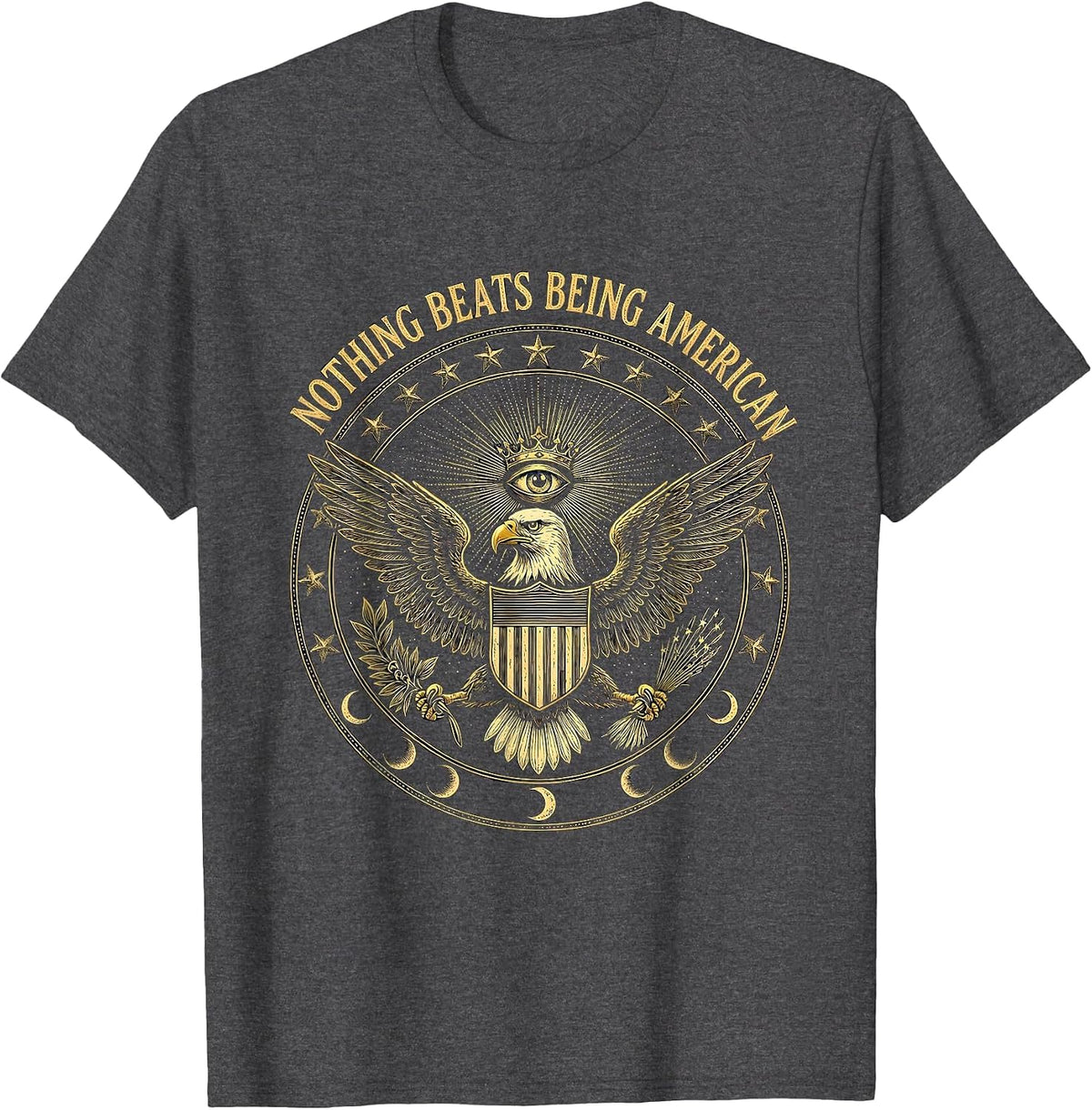 Nothing Beats Being American USA Pride Design T-Shirt - Dark Heather Grey