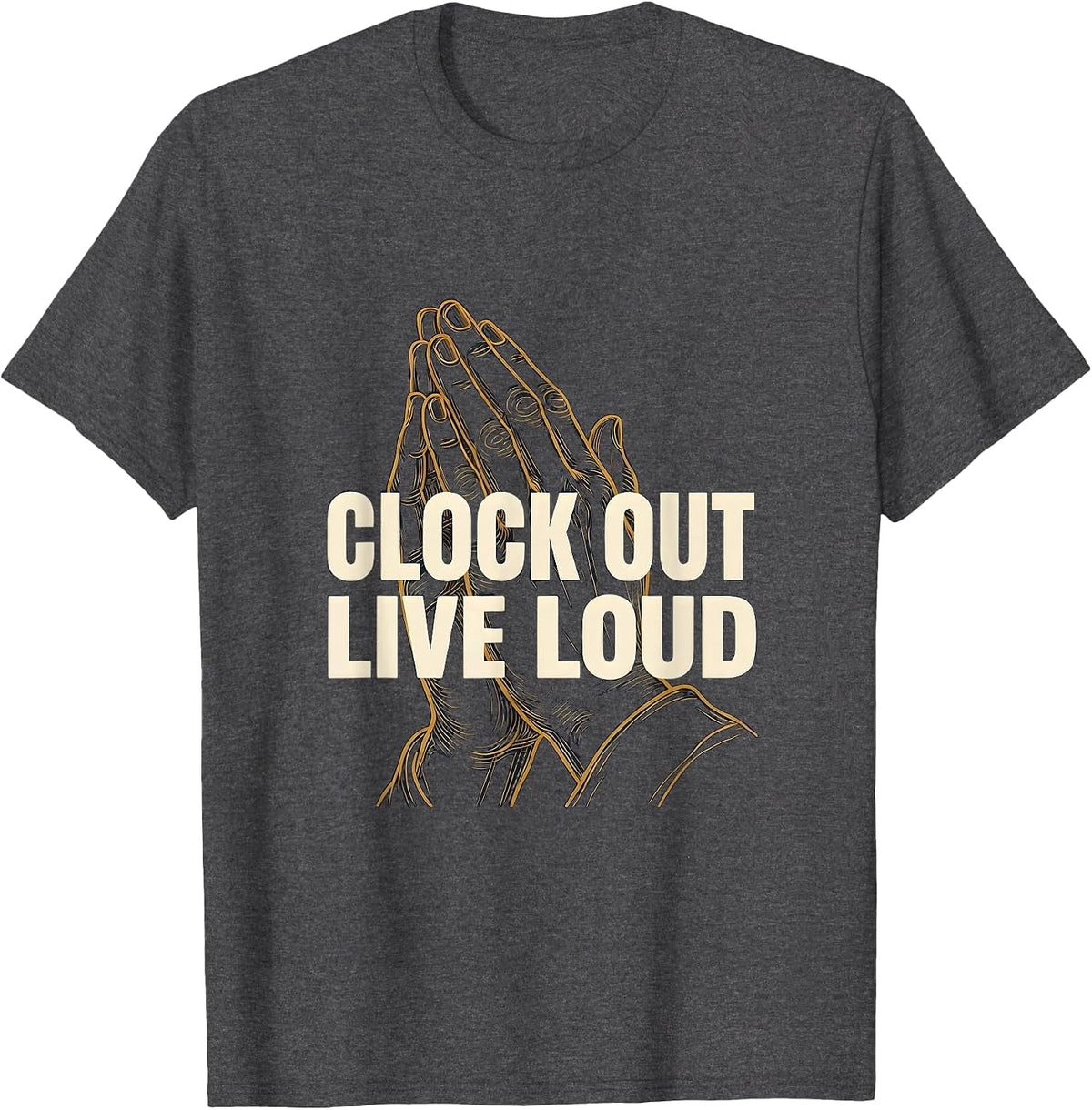 Clock Out Live Loud Labor Day Graphic Design T-Shirt - Dark Heather Grey