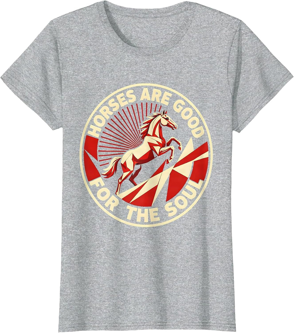 Women's Horses Are Good For The Soul Equestrian Design T-Shirt - Heather Grey