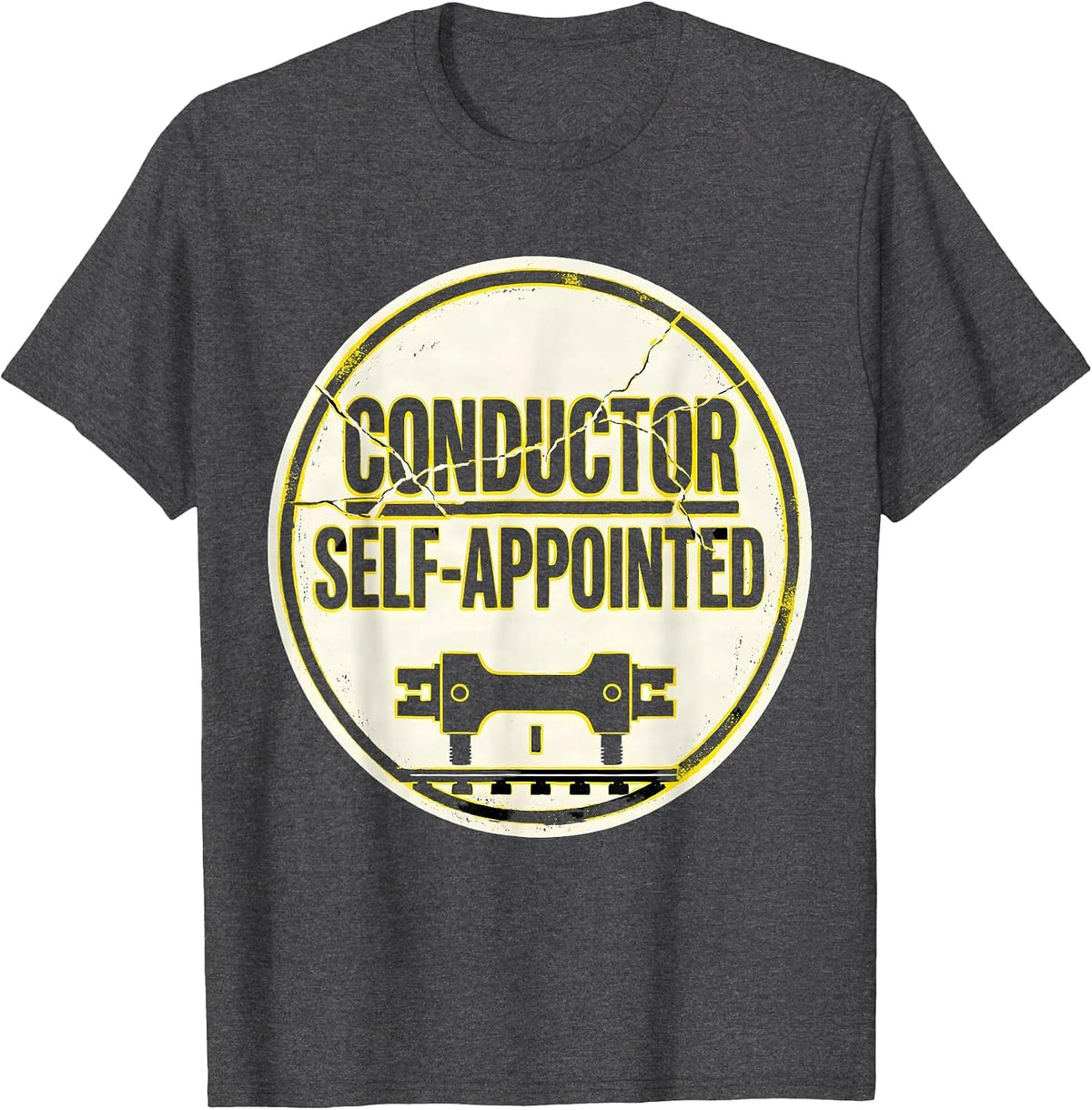 Conductor Self-Appointed Funny Train Enthusiast Locomotive T-Shirt - Dark Heather Grey