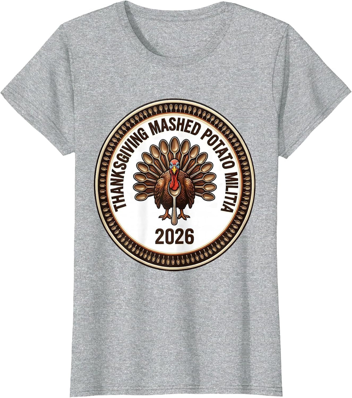Women's Thanksgiving Mashed Potato Militia 2026 Funny T-Shirt - Heather Grey