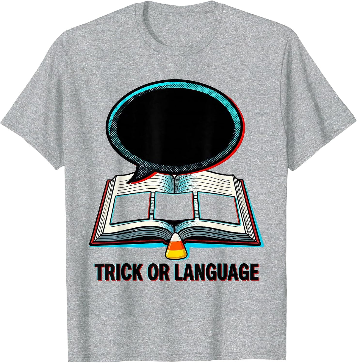 Men's Trick or Language Pop Art Speech Therapy SLP Halloween Humor T-Shirt - Heather Grey