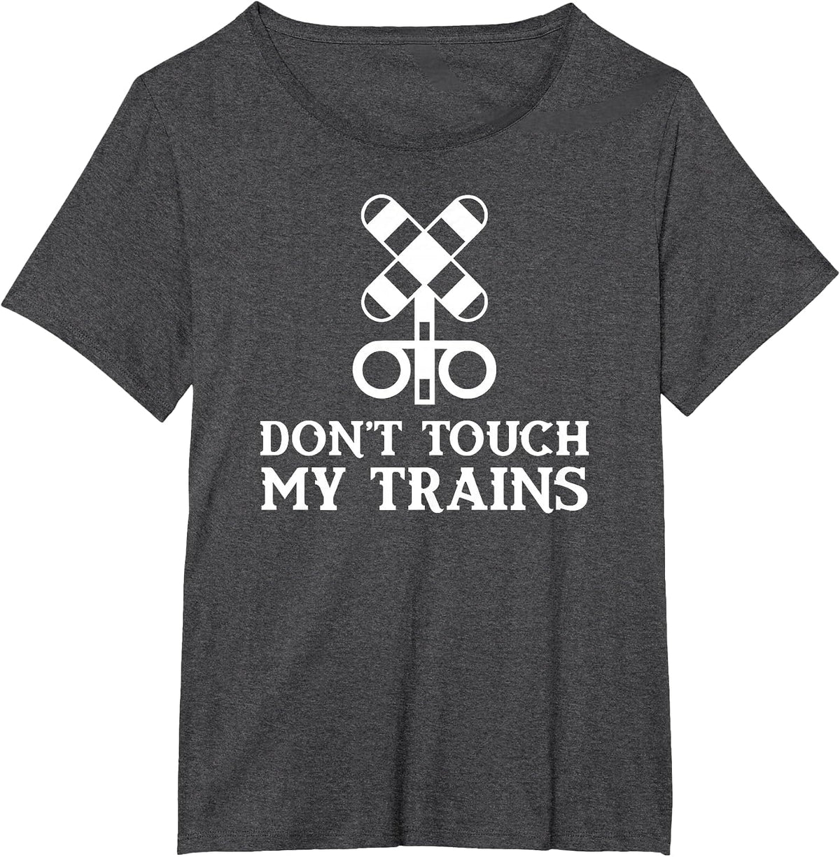 Don't Touch My Trains T-Shirt - Dark Heather Grey