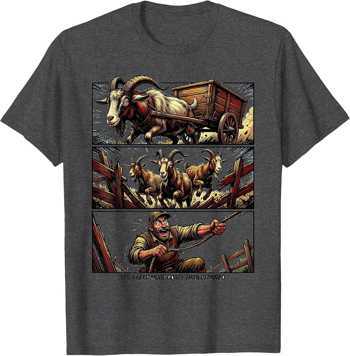 Men's Yes I Keep More Goats Than Planned Funny Goat Lover Comic T-Shirt - Dark Heather Grey