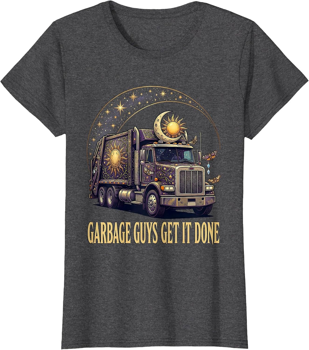 Women's Garbage Guys Get It Done Trash Truck Design T-Shirt - Dark Heather Grey