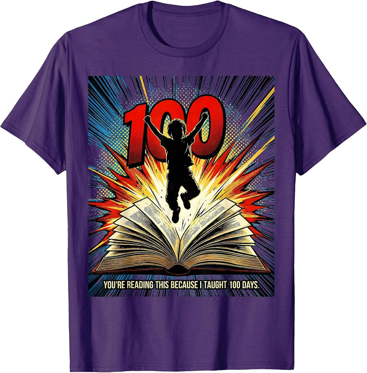 You're Reading This Because I Taught 100 Days Teacher T-Shirt - Purple