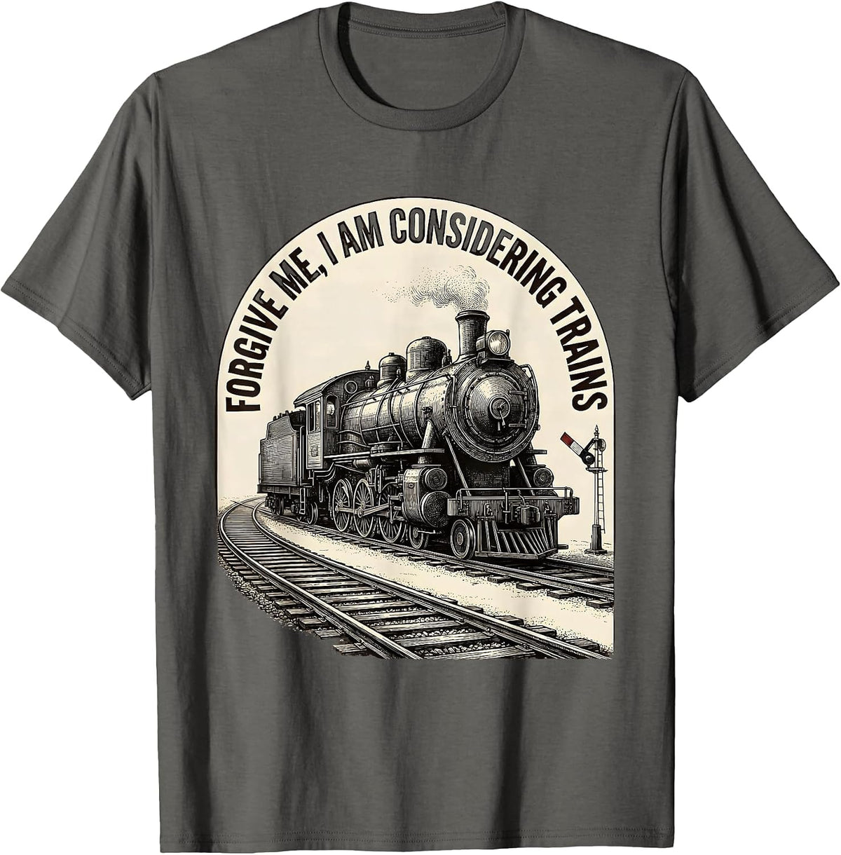 Men's Forgive Me, I Am Considering Trains Vintage Train Enthusiast T-Shirt - Asphalt Grey