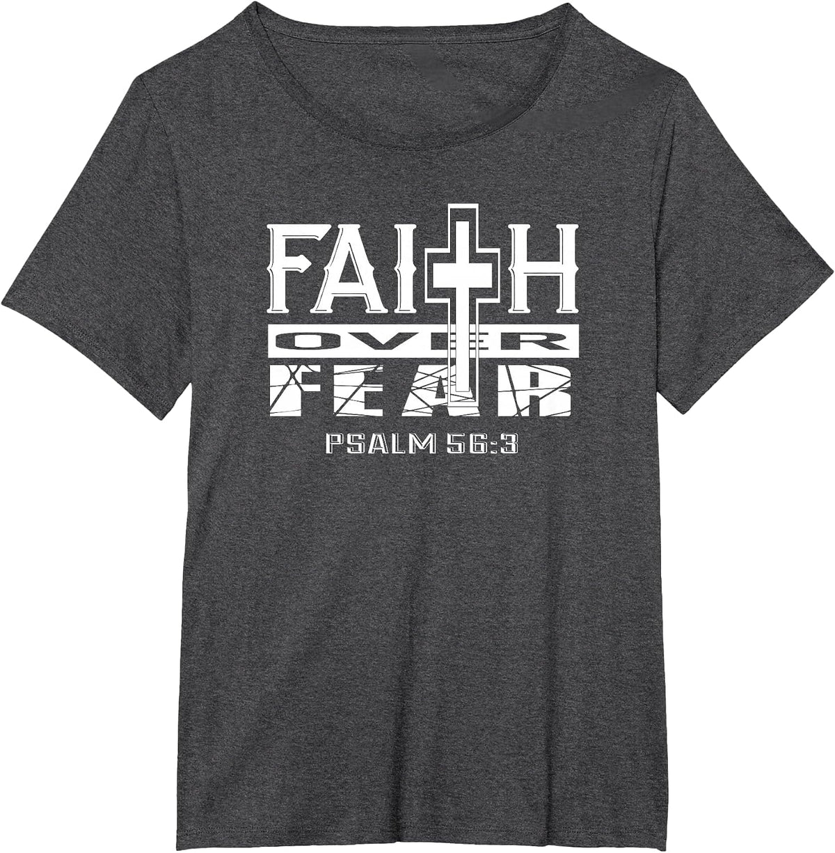 Faith Over Fear Psalm 56 3 Christian Bible Verse T-Shirt - Dark Heather Grey