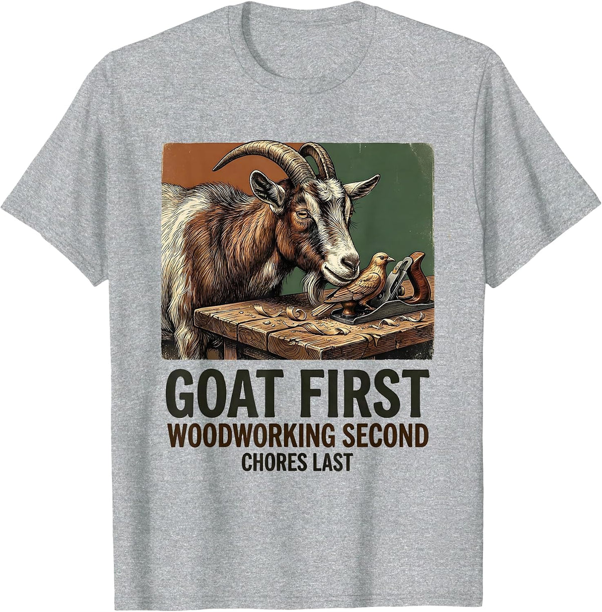 Men's Goat First, Woodworking Second, Chores Last Funny Goat Lover T-Shirt - Heather Grey