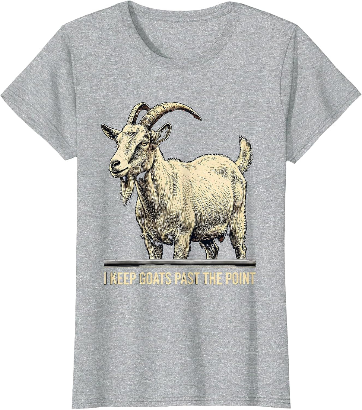 Women's I Keep Goats Past The Point Vintage Funny Goat Lover Farmer T-Shirt - Heather Grey