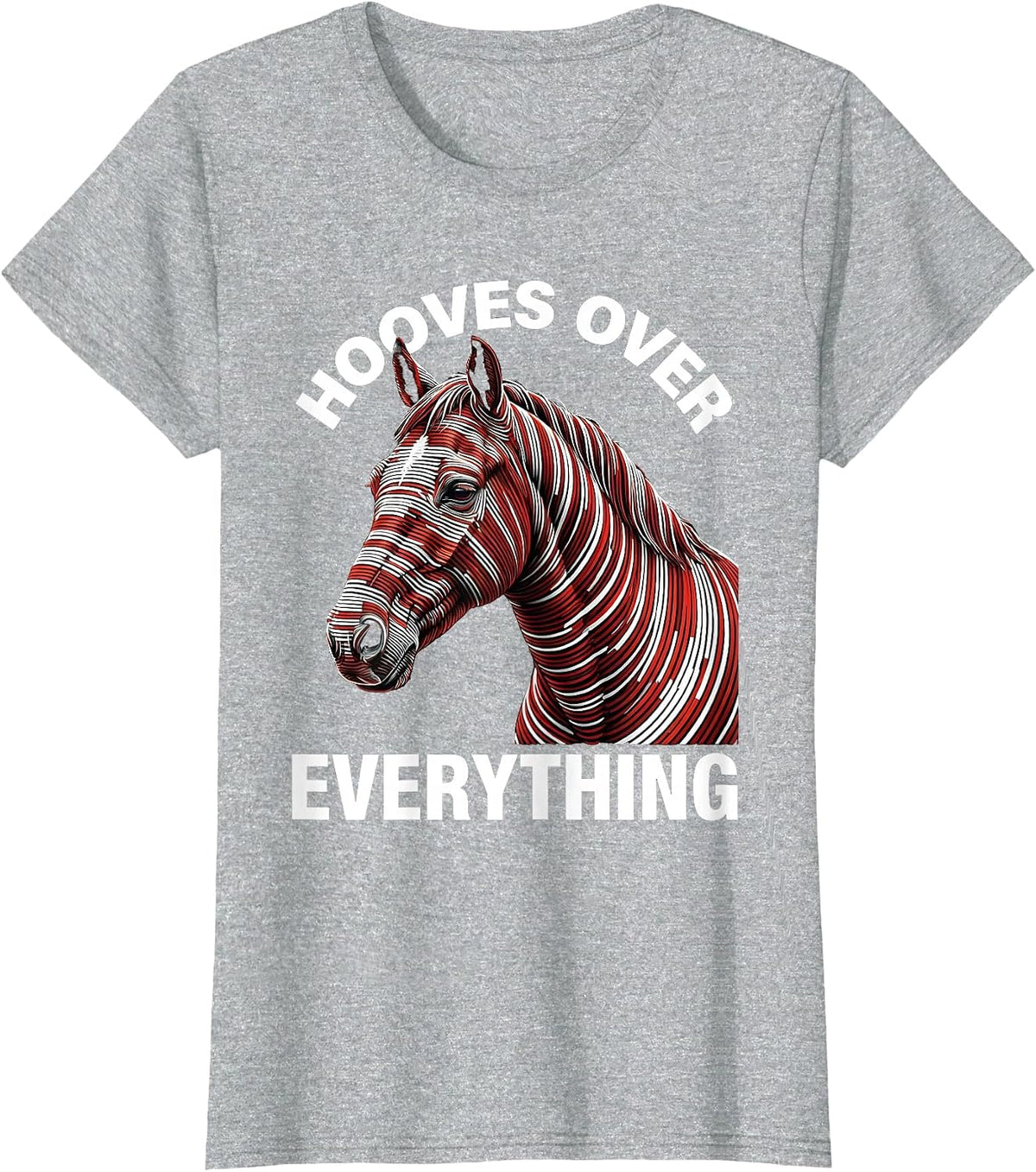 Women's Hooves Over Everything Horse Lover Design T-Shirt - Heather Grey