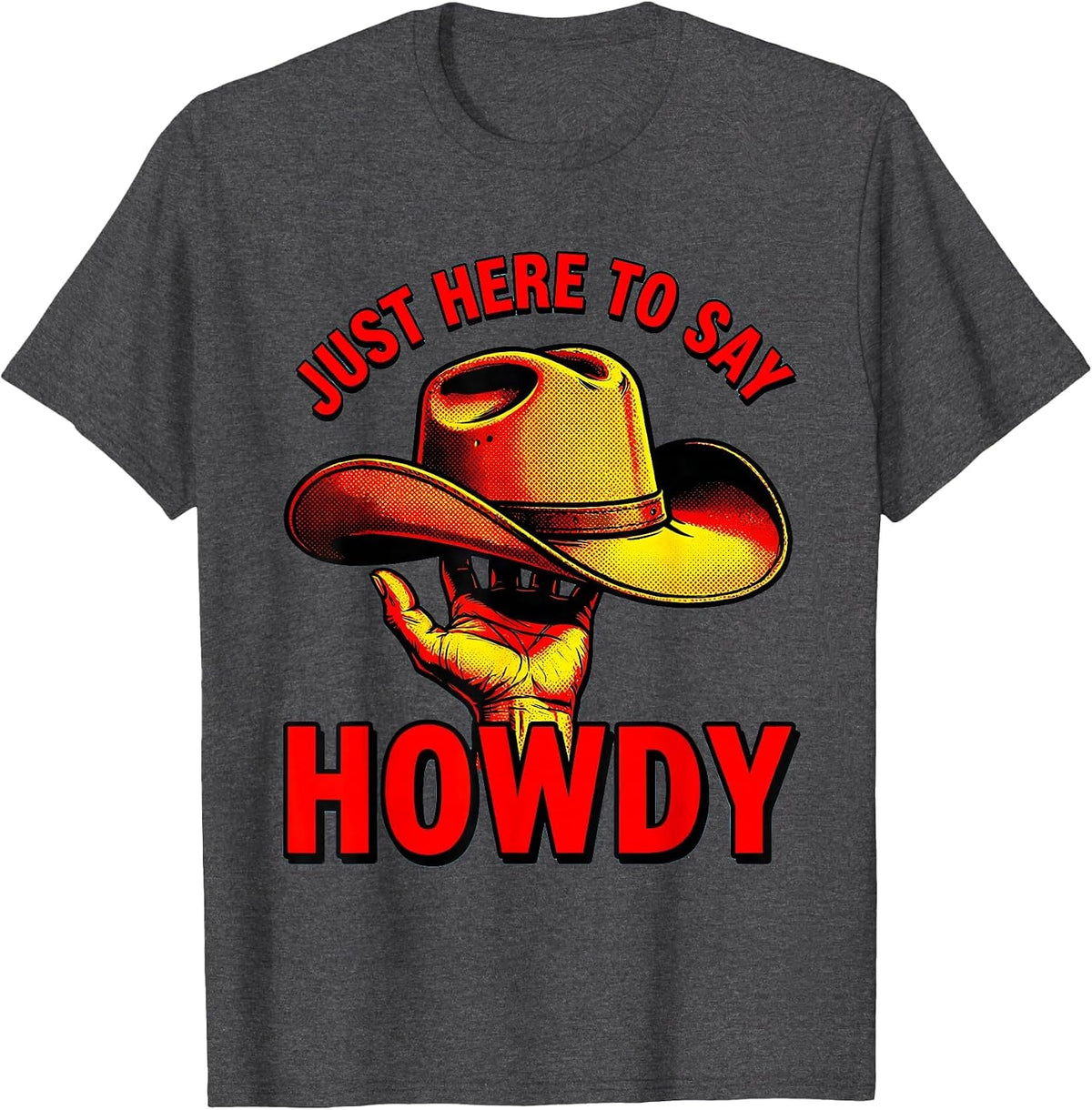 Men's Just Here to Say Howdy Friendly Western Design T-Shirt - Dark Heather Grey
