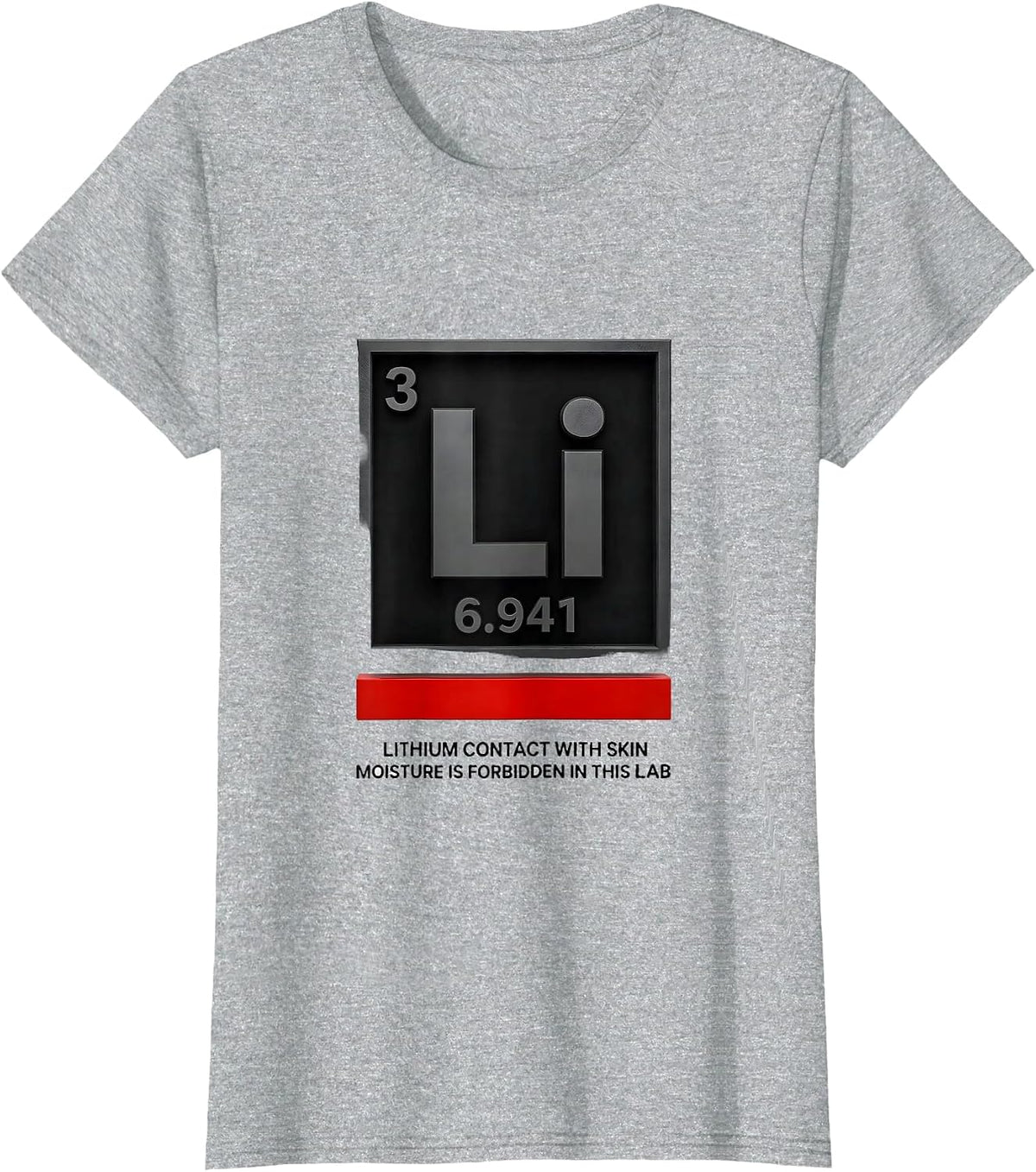 Lithium Contact With Skin Moisture Is Forbidden In This Lab T-Shirt - Heather Grey