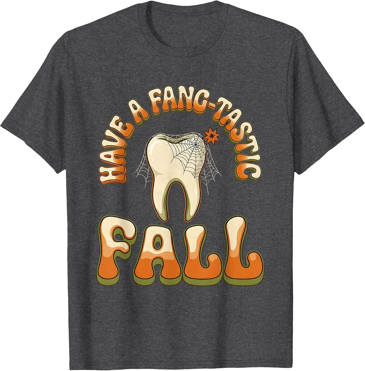 Have A Fang-tastic Fall Retro 70s Dental Squad Halloween T-Shirt - Dark Heather Grey
