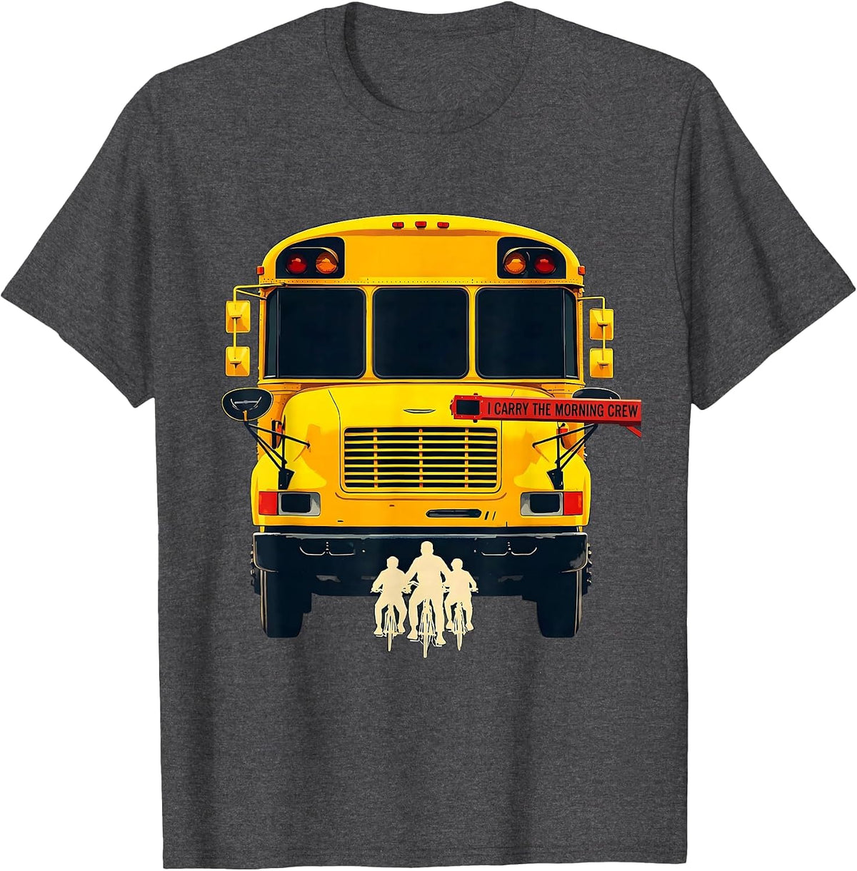 I Carry The Morning Crew Funny School Bus Driver T-Shirt - Dark Heather Grey